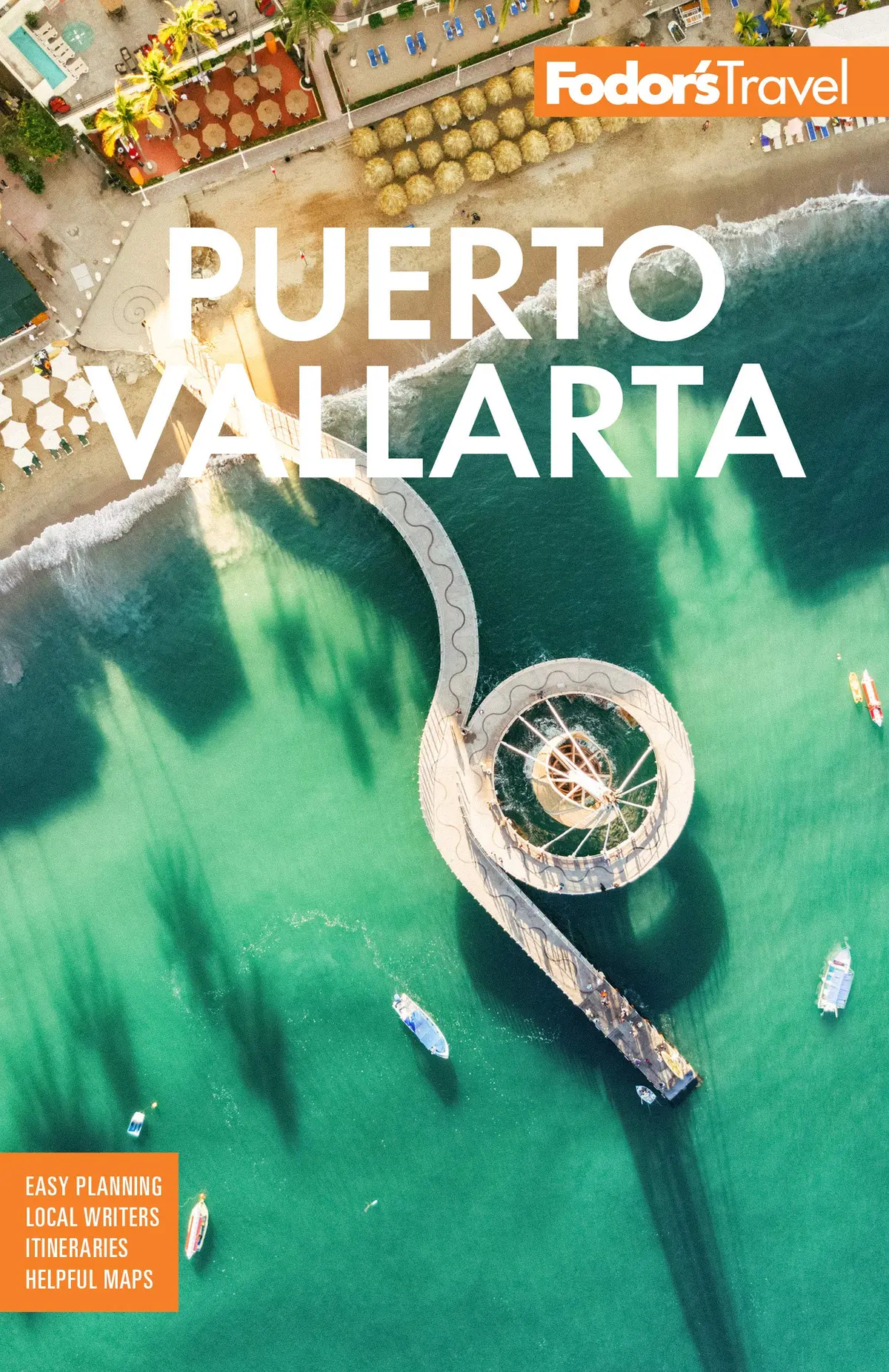 Fodor’S Puerto Vallarta: With Guadalajara & The Riviera Nayarit (Full-Color Travel Guide) Fodor's Travel Guides 1