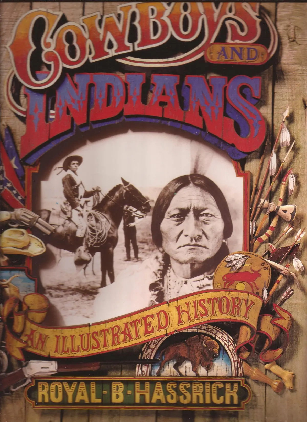 Cowboys And Indians [Hardcover] Hassrick, Royal 1