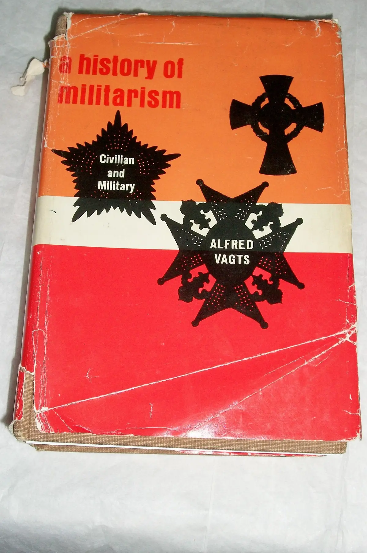 A History Of Militarism: [Civilian And Military (Greenwich Editions) Vagts, Alfred 1