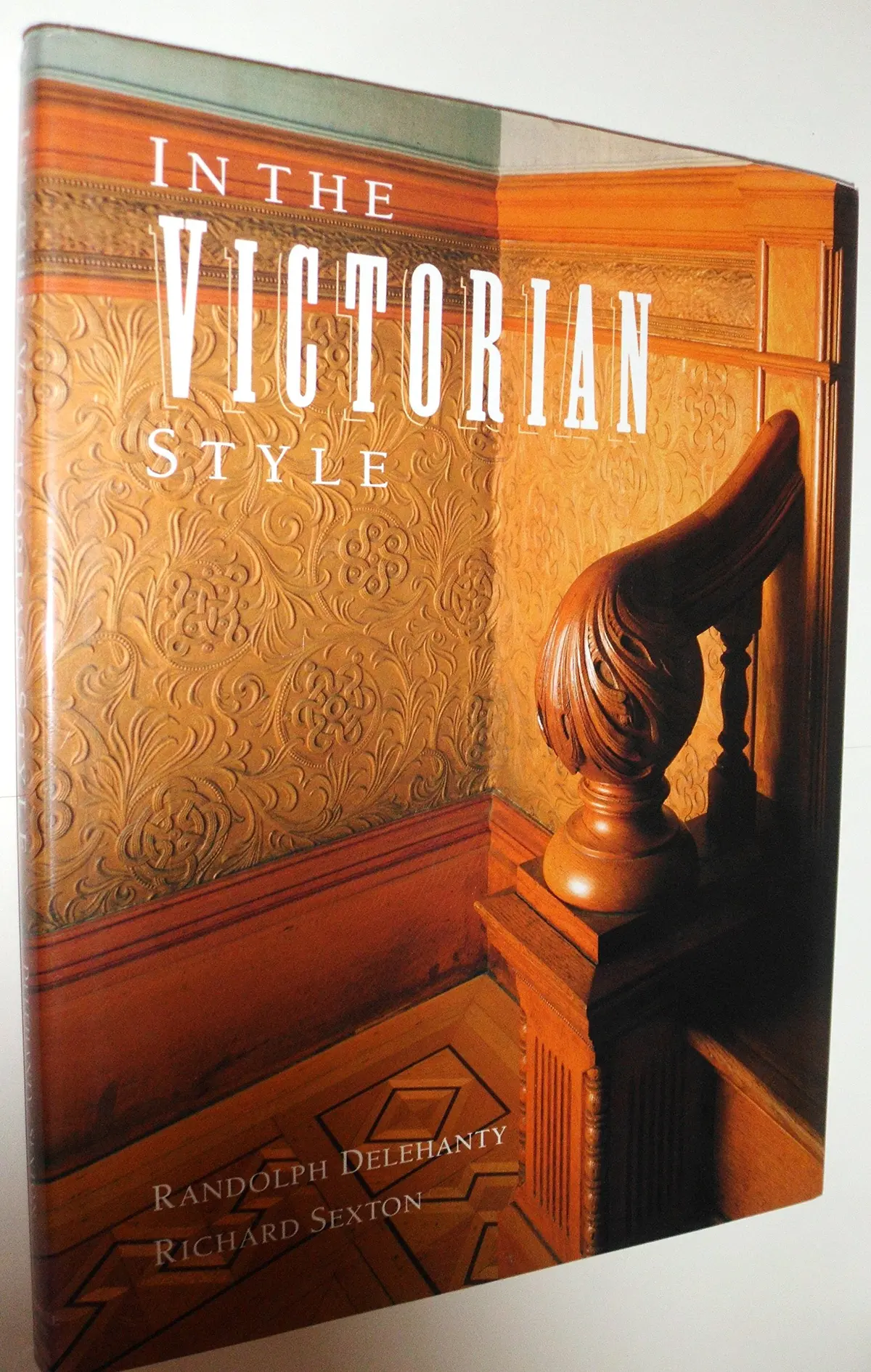 In The Victorian Style Delehanty, Randolph 1