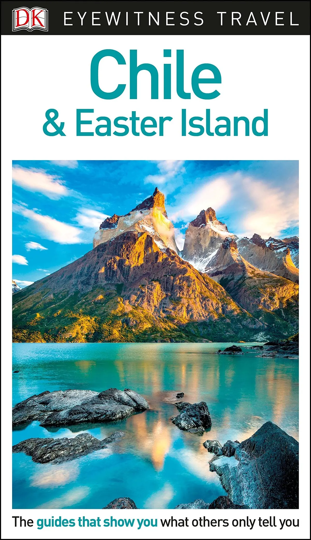 Dk Eyewitness Chile And Easter Island (Travel Guide) Dk Eyewitness 1
