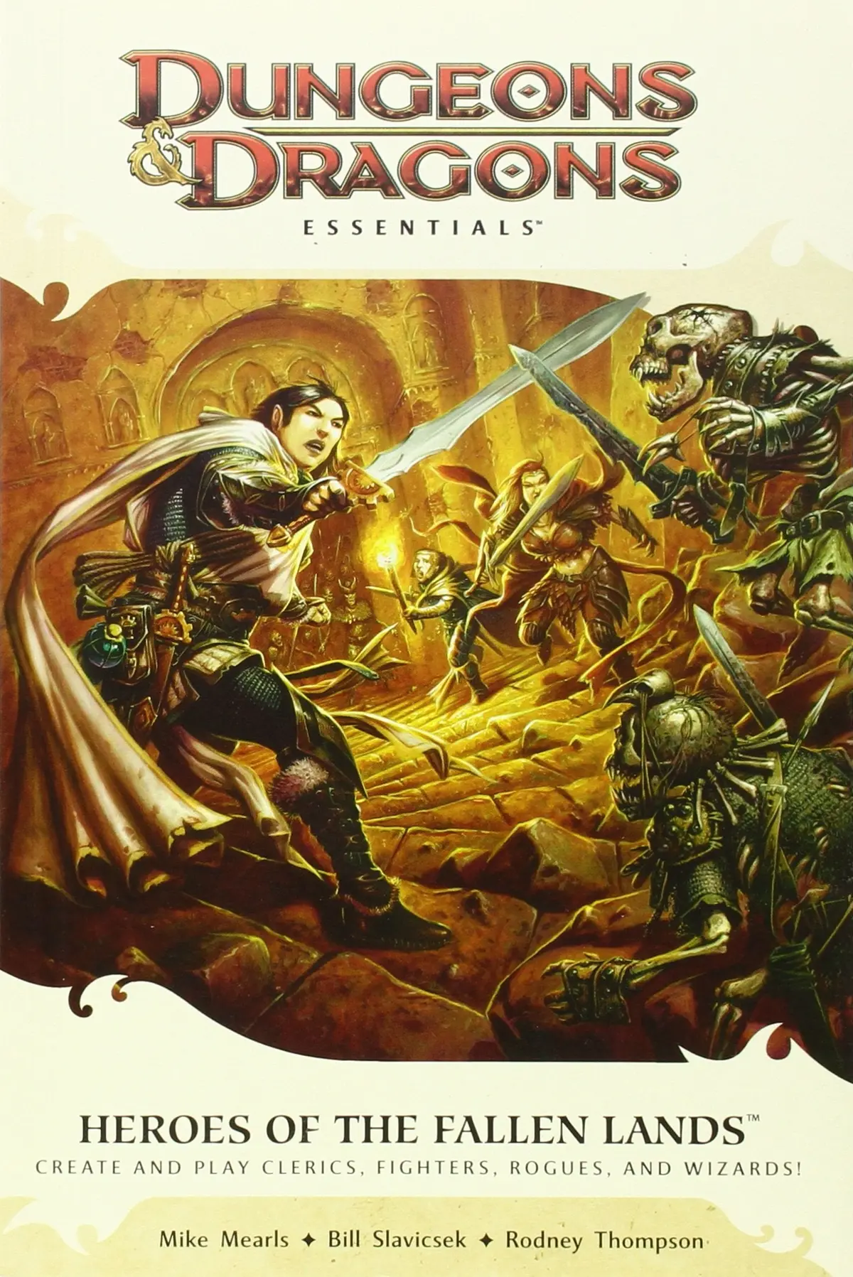 Heroes Of The Fallen Lands: An Essential Dungeons & Dragons Supplement (4Th Edition D&D) [Paperback] Mearls, Mike; Thompson, Rodney And Slavicsek, Bill 1