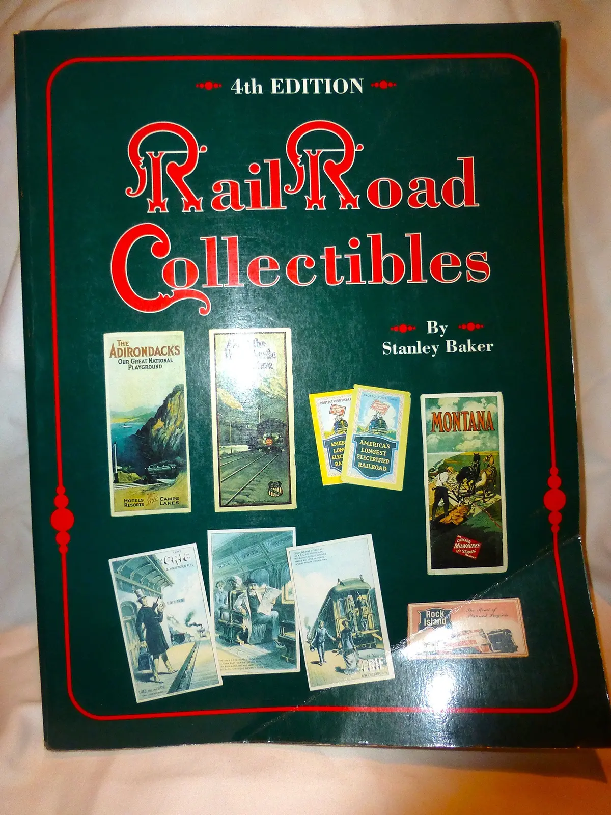 Railroad Collectibles: An Illustrated Value Guide Baker, Stanley L. 1
