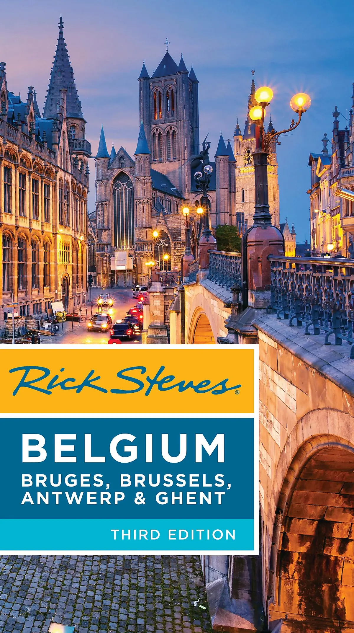 Rick Steves Belgium: Bruges, Brussels, Antwerp & Ghent Steves, Rick And Openshaw, Gene 1