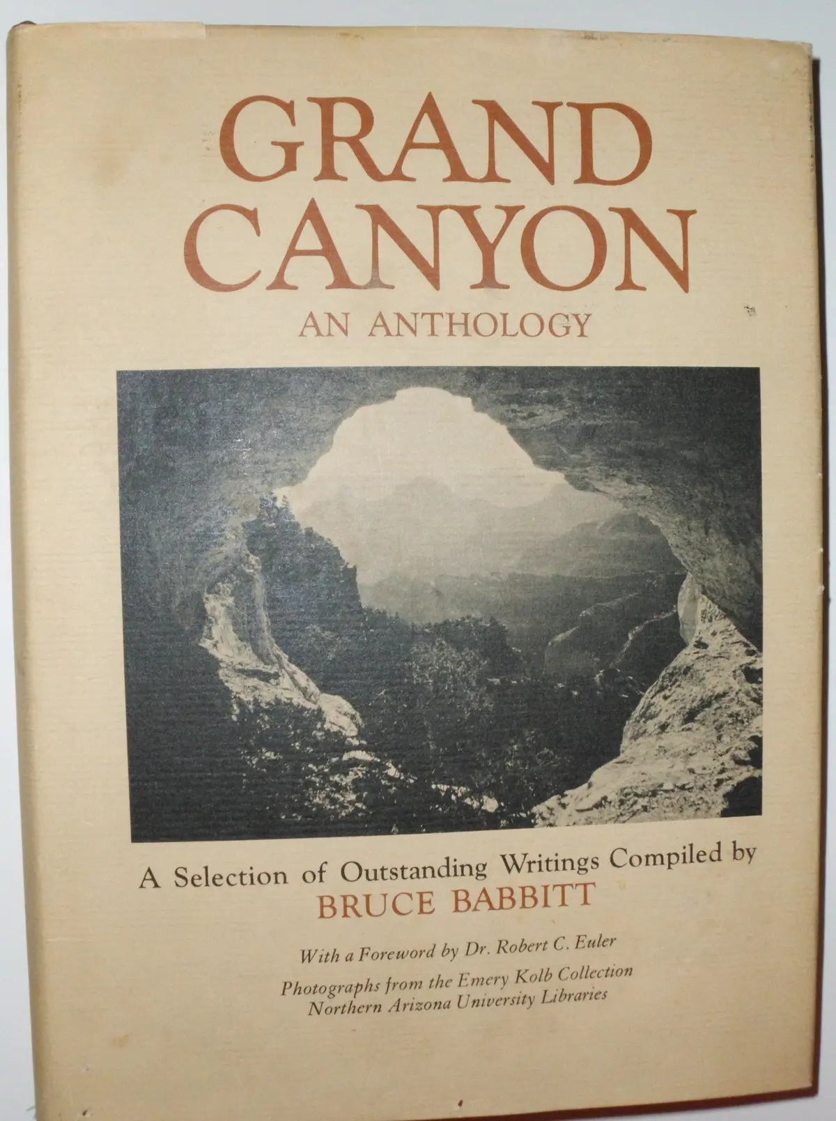 Grand Canyon: An Anthology Bruce Babbitt 1