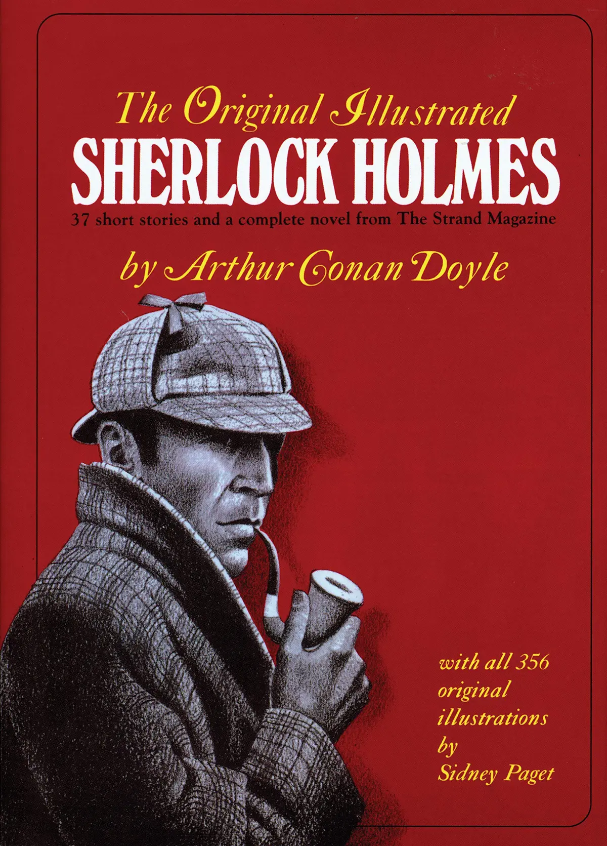 The Original Illustrated Sherlock Holmes [Hardcover] Arthur Conan Doyle And Sidney Edward Paget 1