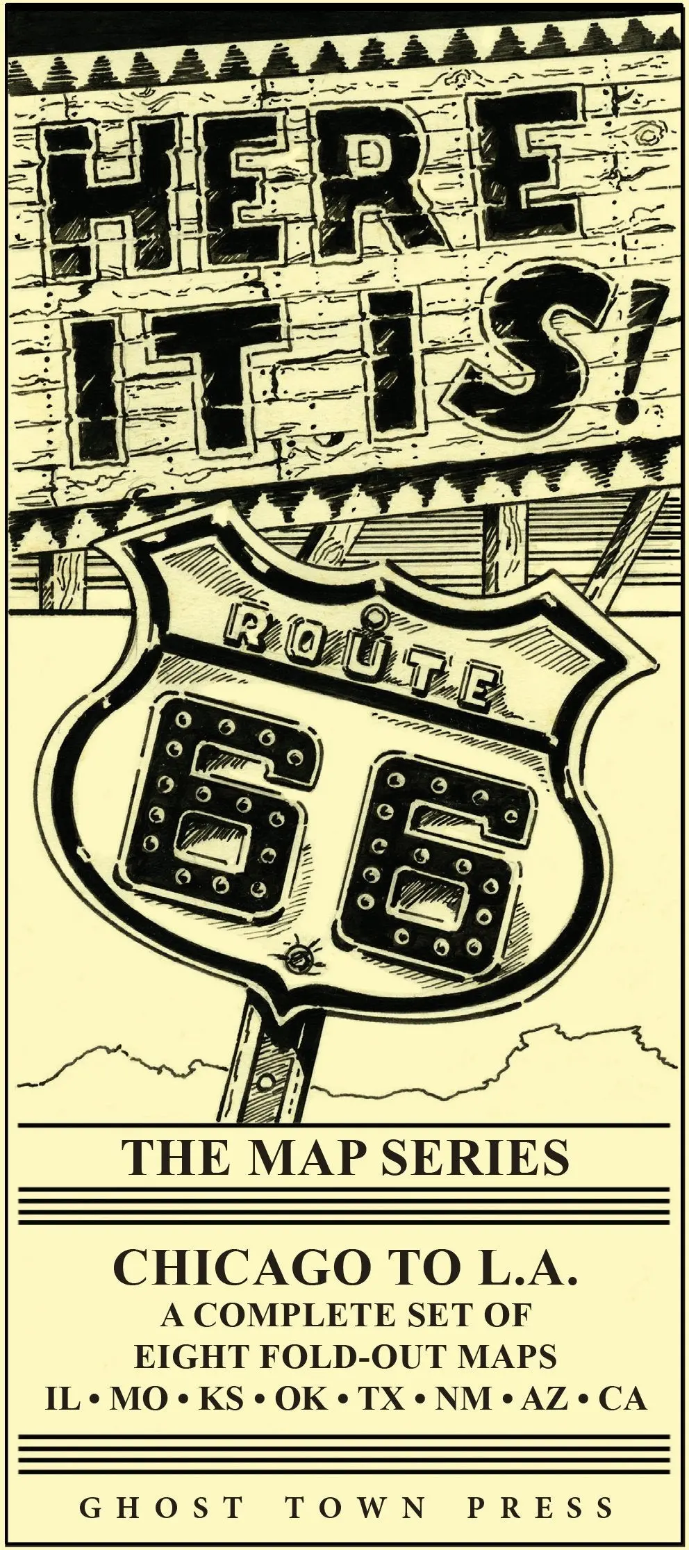 Here It Is! The Route 66 Map Series Jim Ross And Jerry Mcclanahan; Jim Ross And Jerry Mcclanahan 1