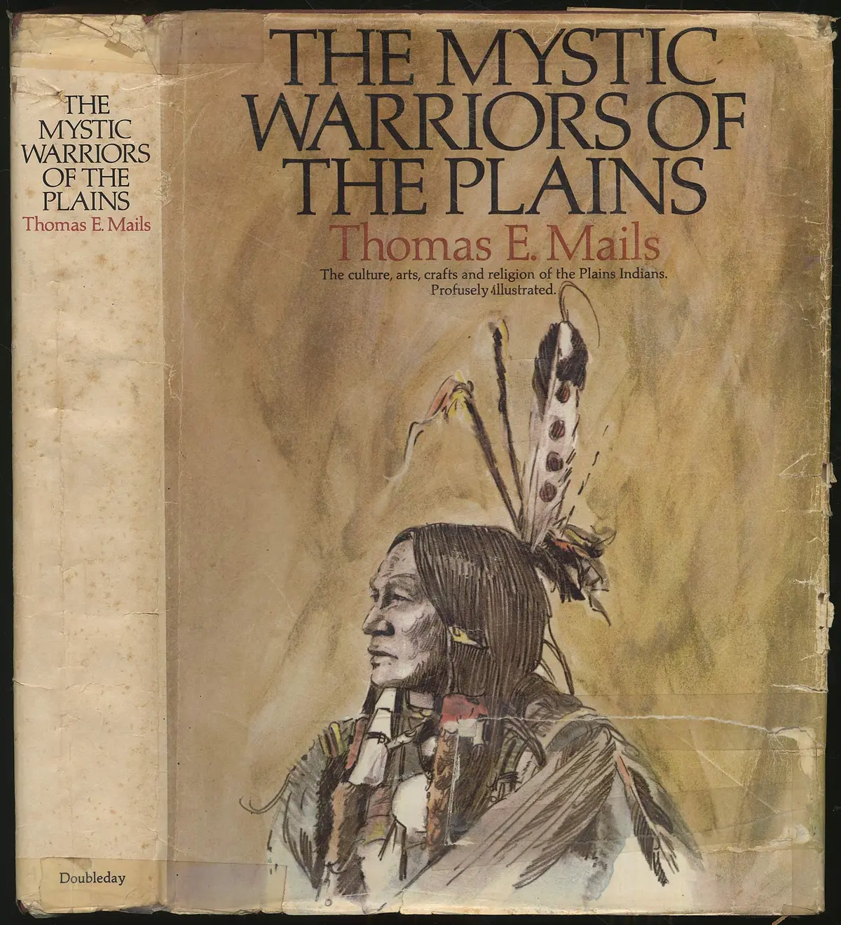 The Mystic Warriors Of The Plains Mails, Thomas E. 1