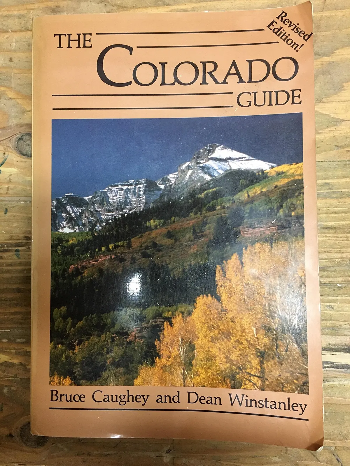The Colorado Guide [Paperback] Bruce Caughey; Dean Winstanley And Dean Winstanley 1