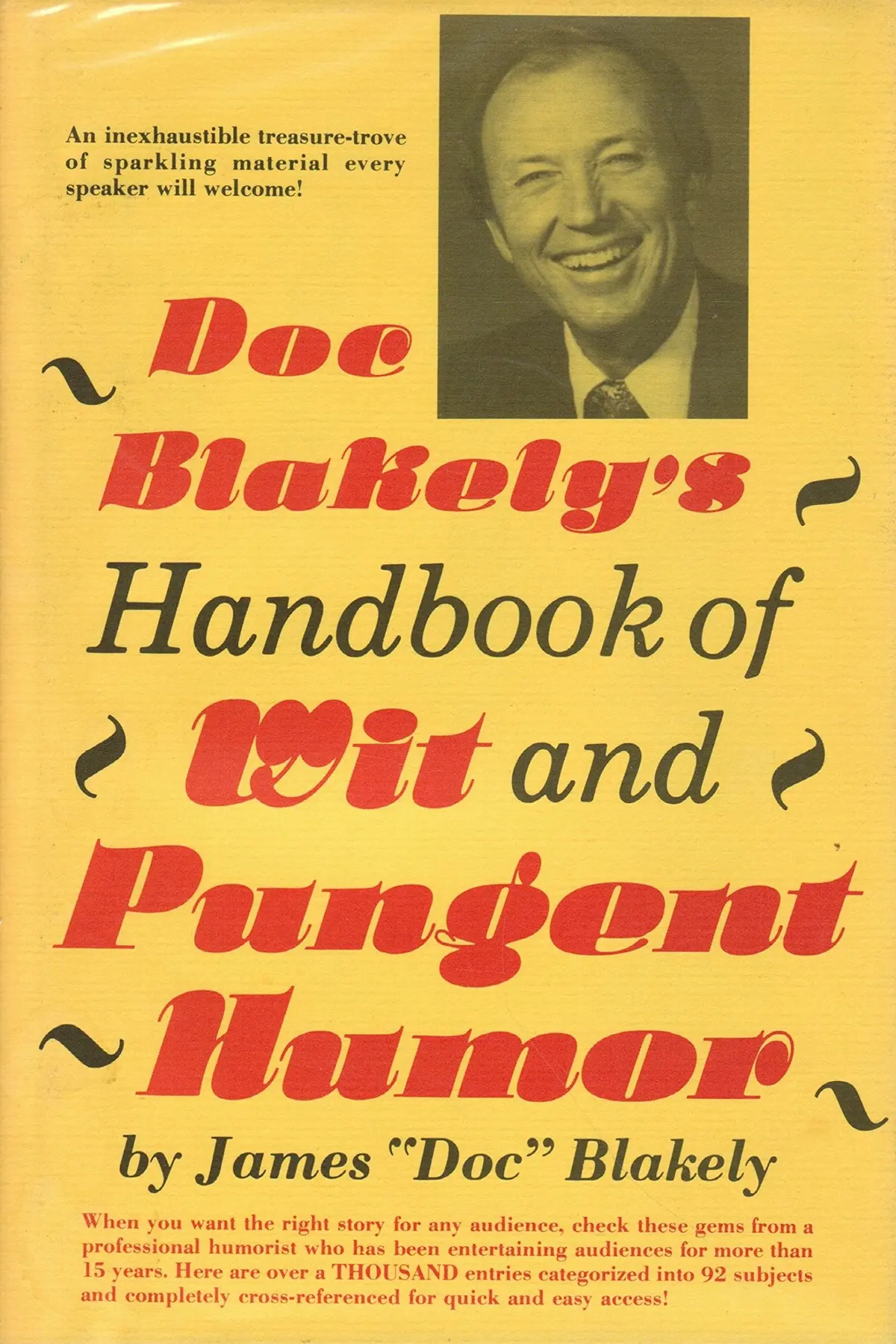 Doc Blakely's Handbook Of Wit And Pungent Humor Blakely, James D. 1