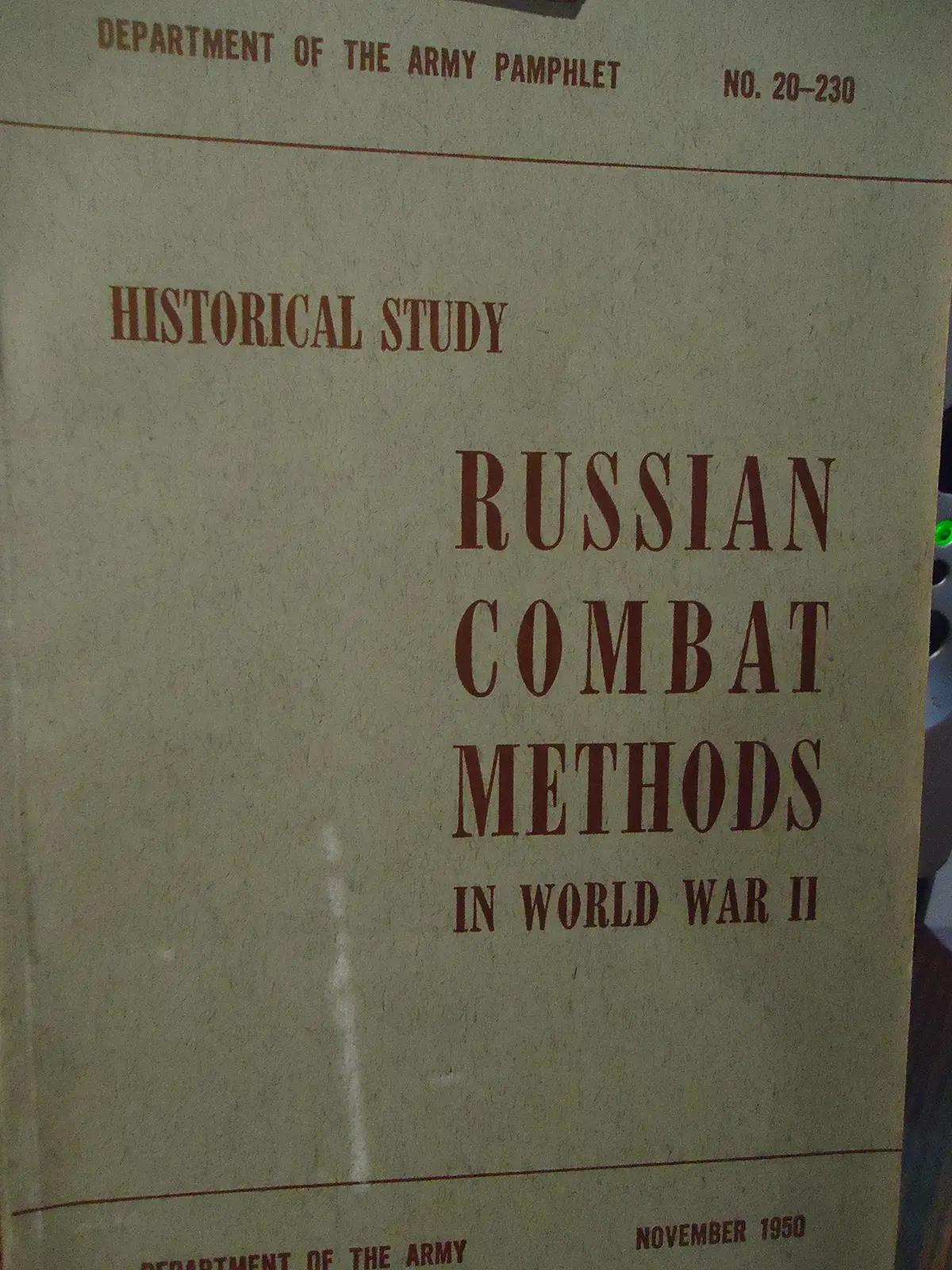 Russian Combat Methods In World War Ii Restricted Army Pamphlet No. 20-230 [Paperback] Department Of The Army 1