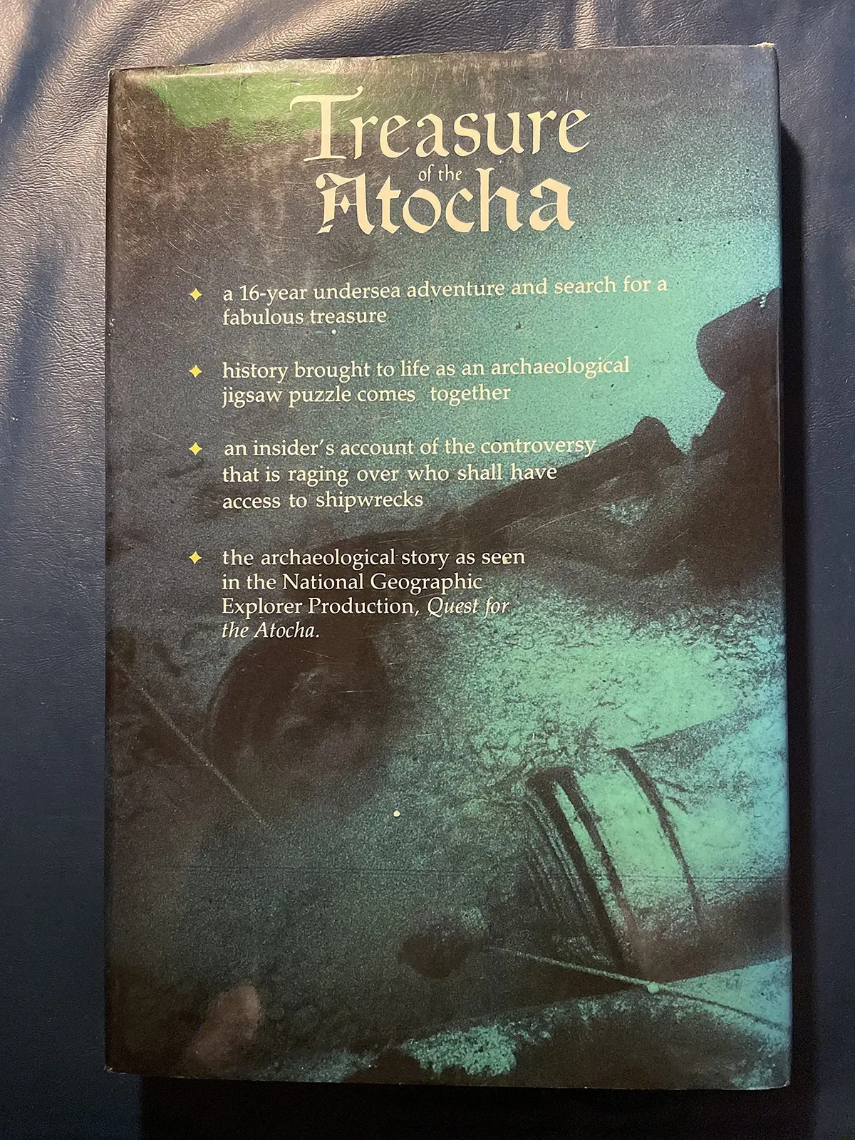 Treasure Of The Atocha: A Four Hundred Million Dollar Archaeological Adventure R. Duncan Mathewson Iii And Mel Fisher 2