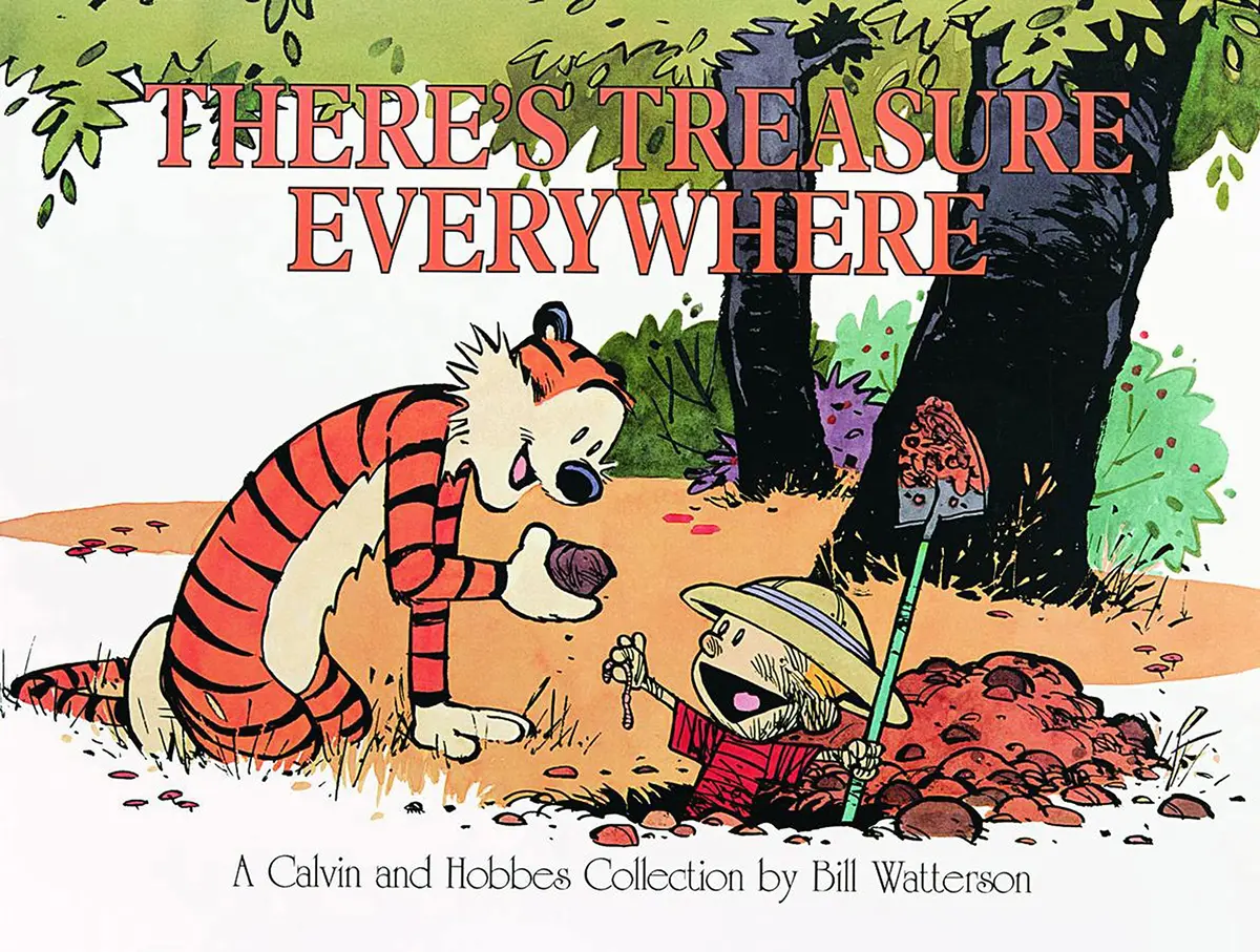 There's Treasure Everywhere: A Calvin And Hobbes Collection (Volume 11) 1