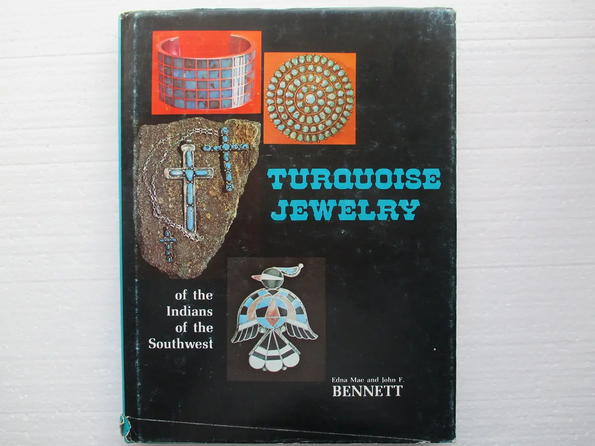 Turquoise Jewelry Of The Indians Of The Southwest Bennett, John F. And Bennett, Edna 1