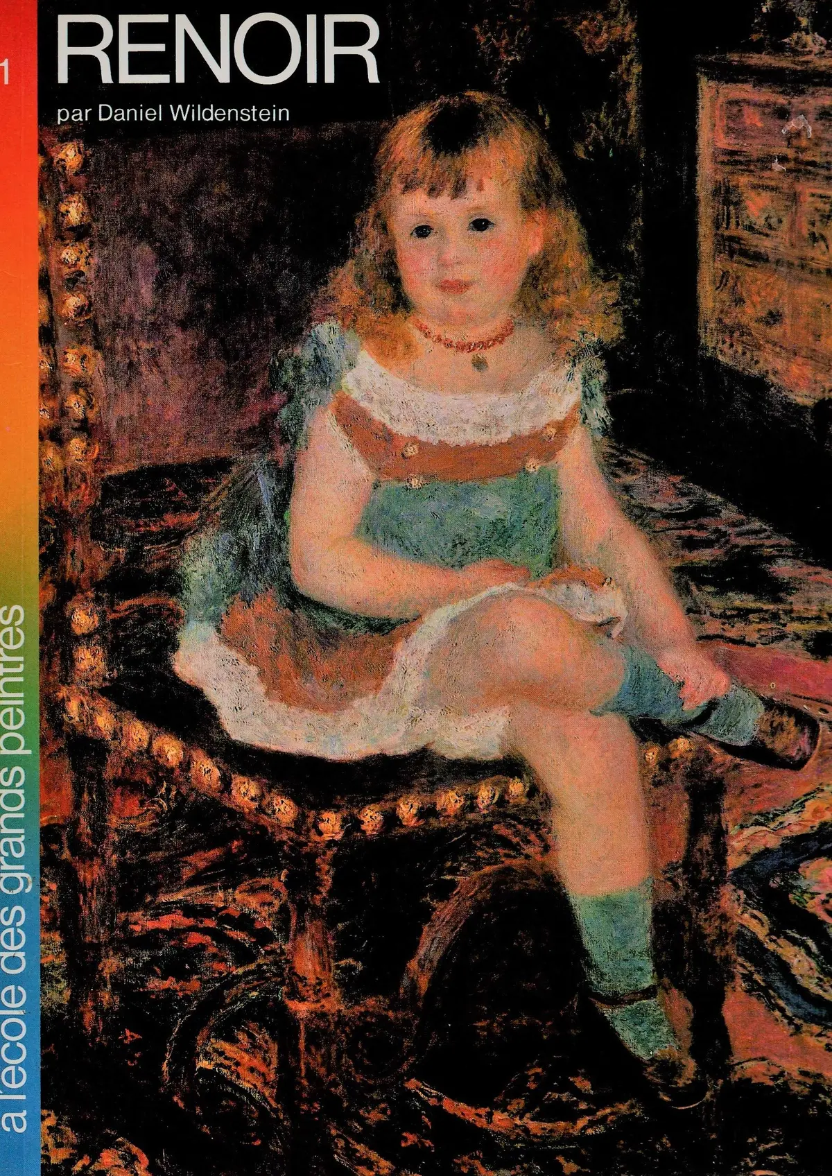 Renoir Par Daniel Wildenstein: A Lecole Des Grands Peintres [Paperback] Unknown Author 1