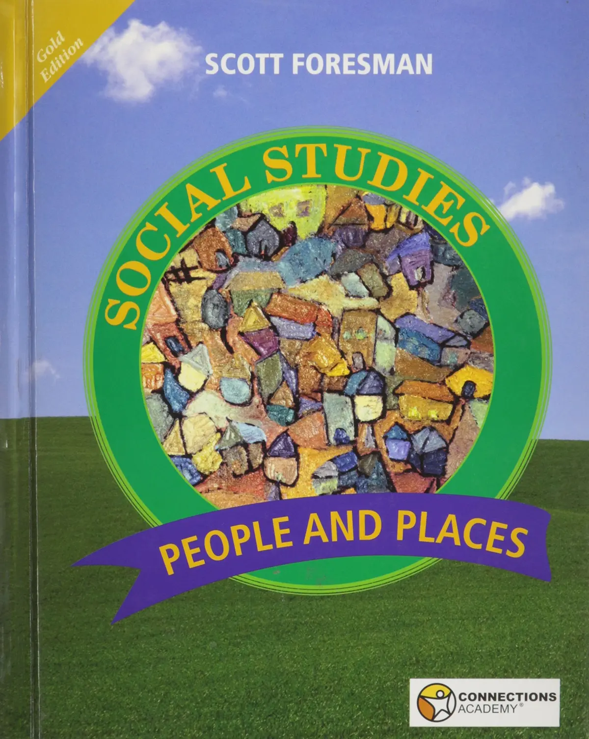 Social Studies People And Places [Hardcover] Connections Academy 1