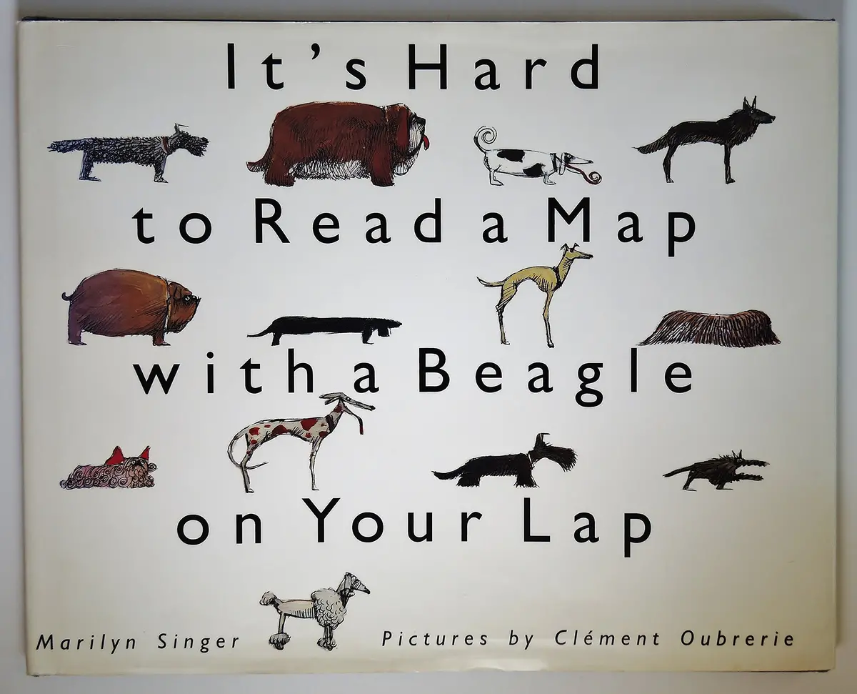 It's Hard To Read A Map With A Beagle On Your Lap Singer, Marilyn And Oubrerie, Clement 1