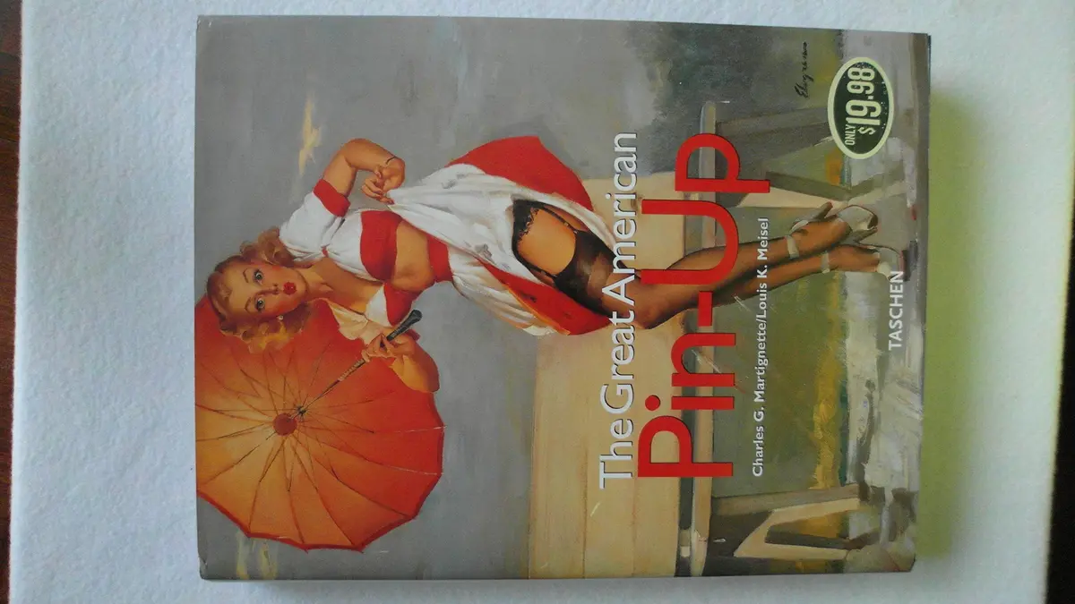 The Great American Pin-Up [Hardcover] Charles G Martignette Dr. 1