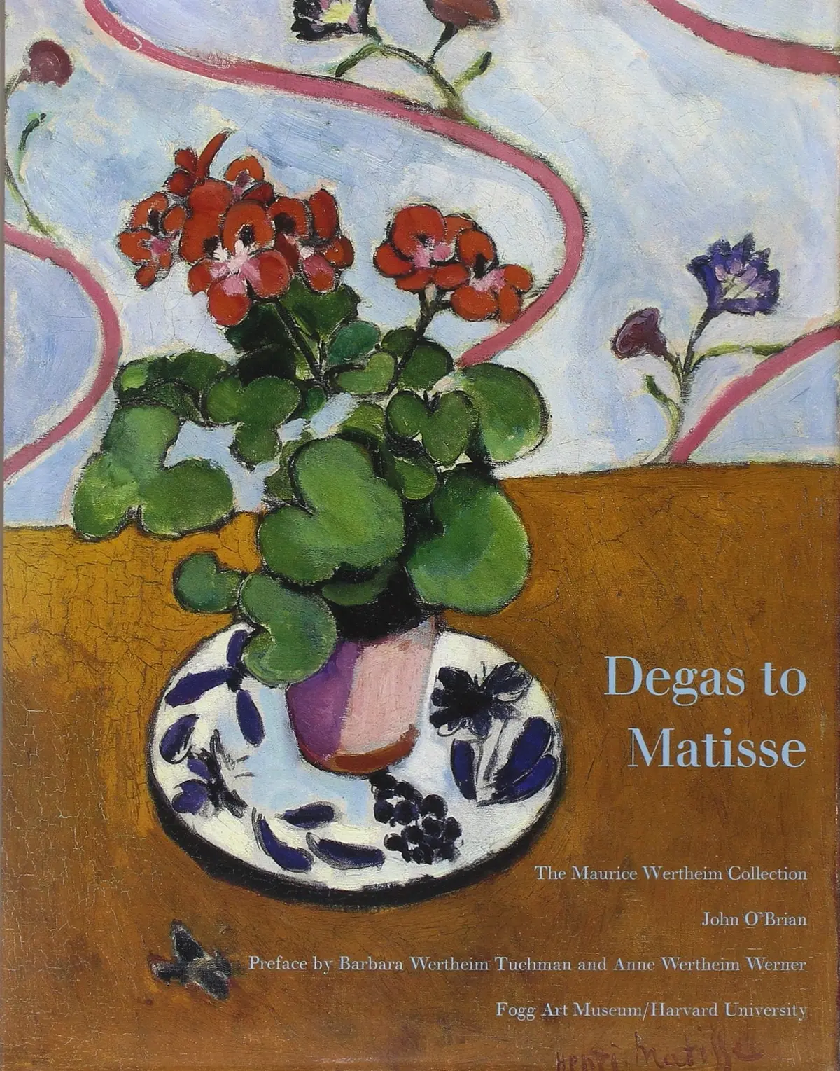 Degas To Matisse: The Maurice Wertheim Collection O'brian, John 1