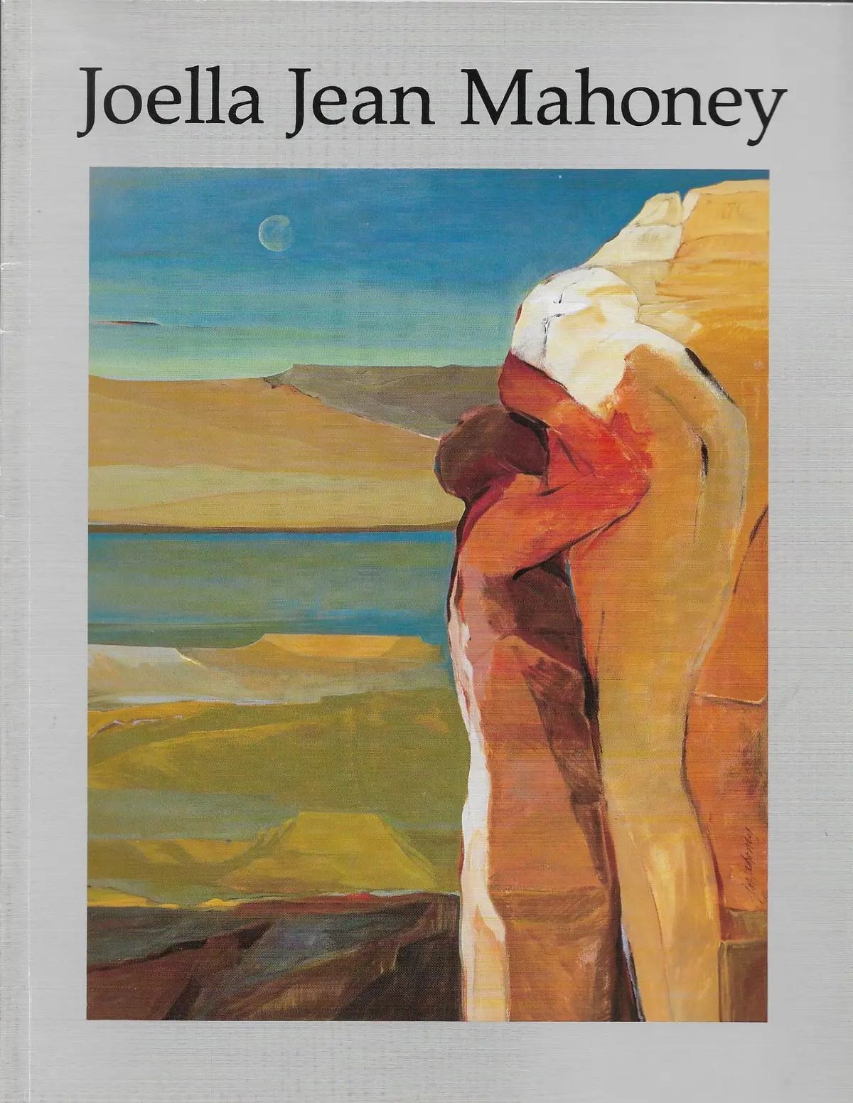 Joella Jean Mahoney: Paintings 1965 - 1985 [Paperback] Bratt, Morneen Kamiki 1