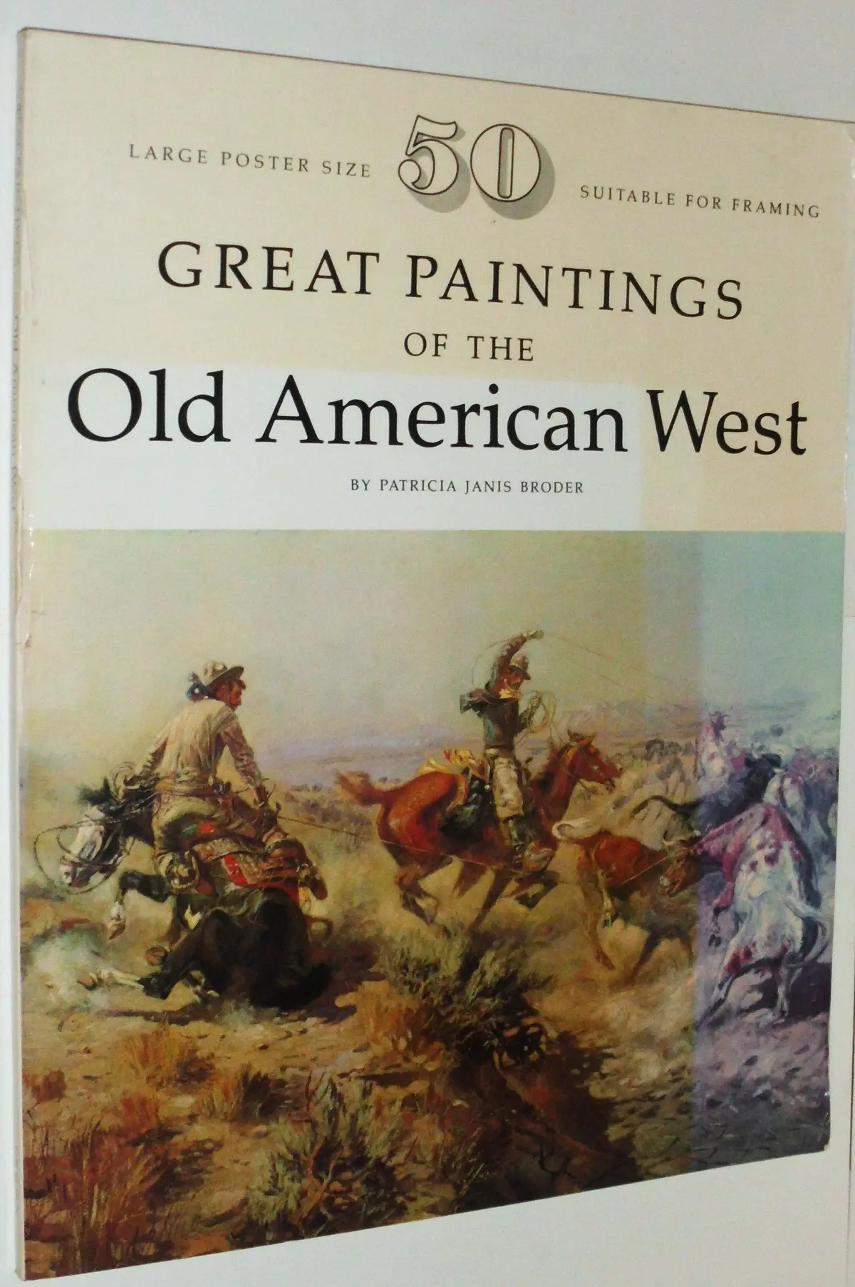 Great Paintings Of The Old American West Broder, Patricia Janis 1