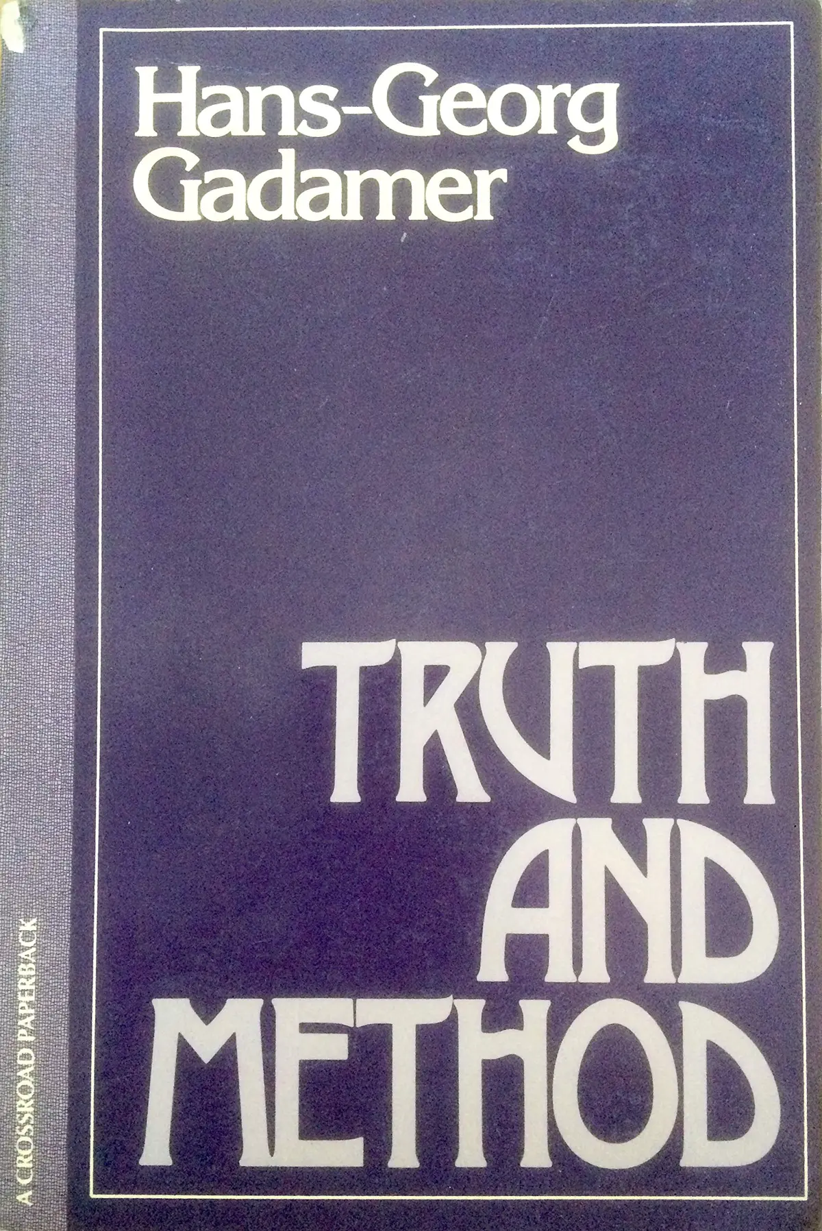 Truth And Method Gadamer, Hans Georg 1