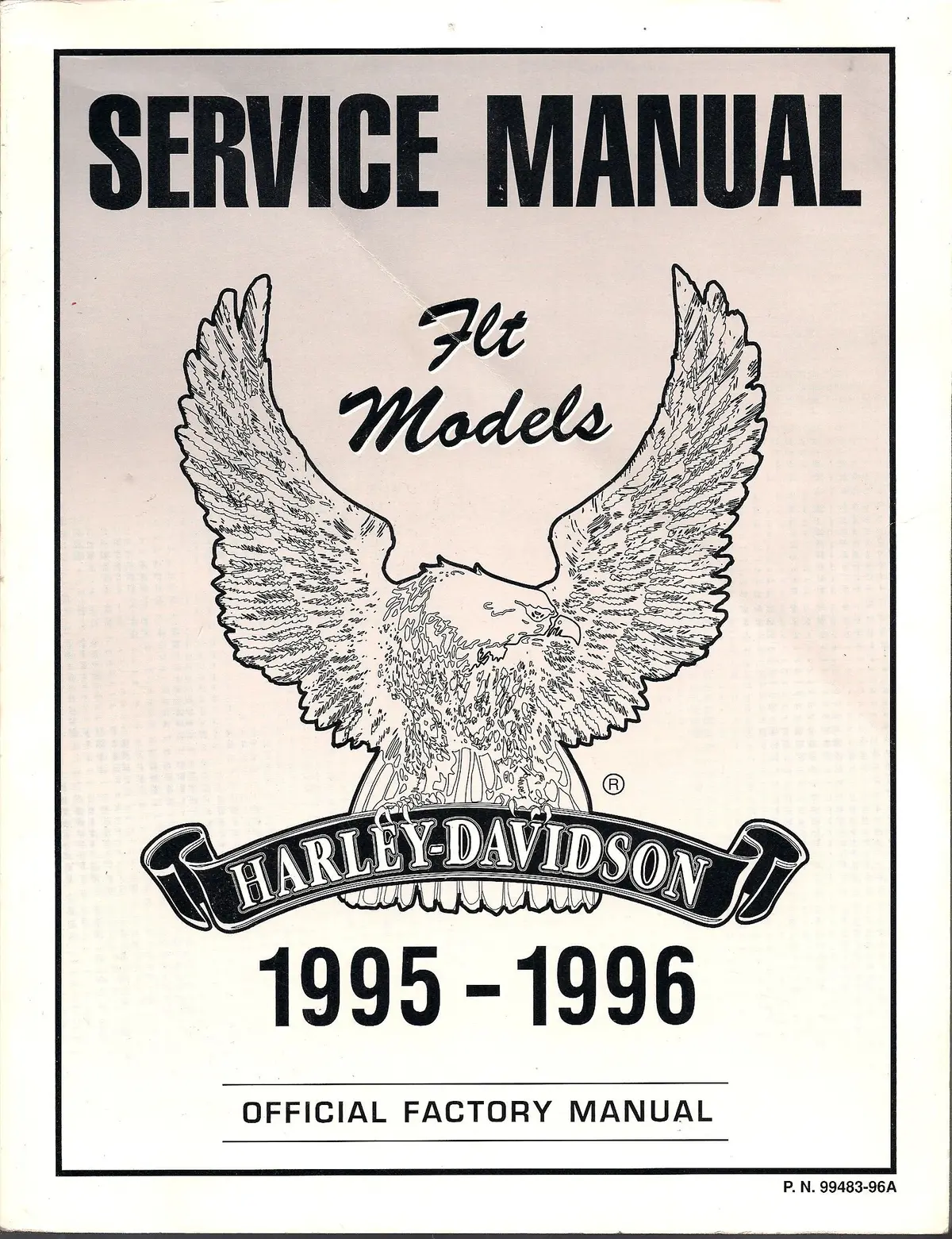 1995-1996 Harley-Davidson Flt Models Factory Service Manual [Paperback] Harley-Davidson Motor Company 1