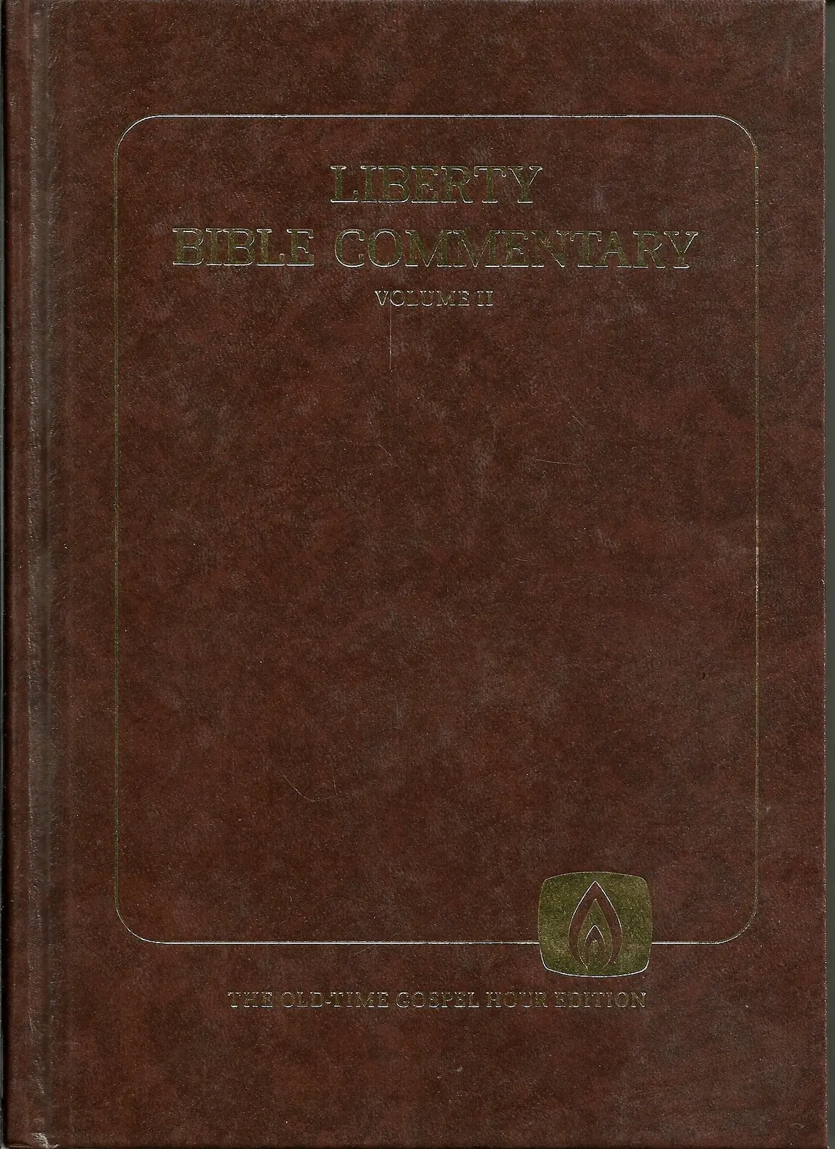 Liberty Bible Commentary Volume Ii New Testament [Hardcover] Unknown Author 1