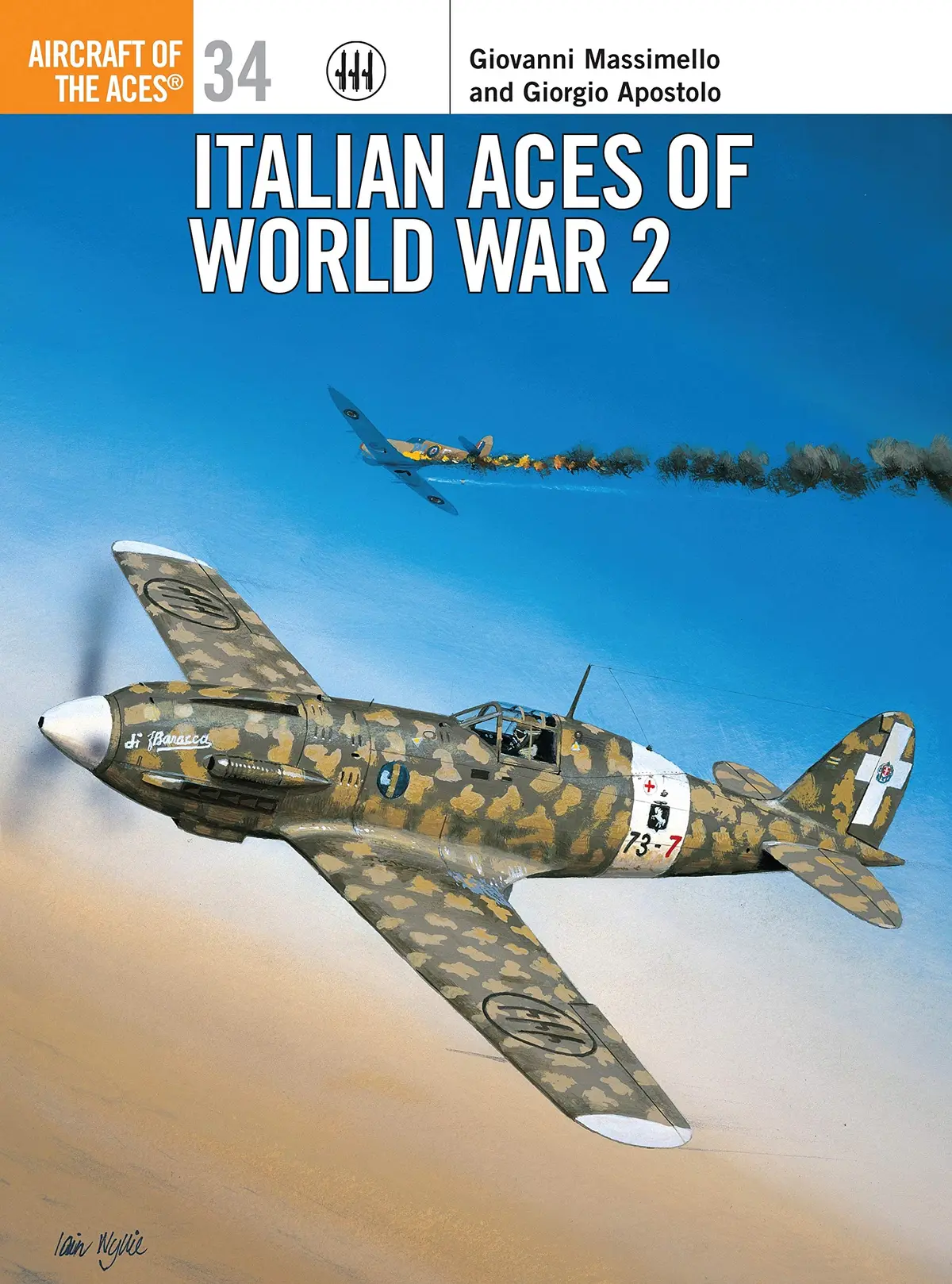 Italian Aces Of World War 2 (Osprey Aircraft Of The Aces No 34) (Aircraft Of The Aces, 34) [Paperback] Apostolo, Giorgio; Massimello, Giovanni And Caruana, Richard 1