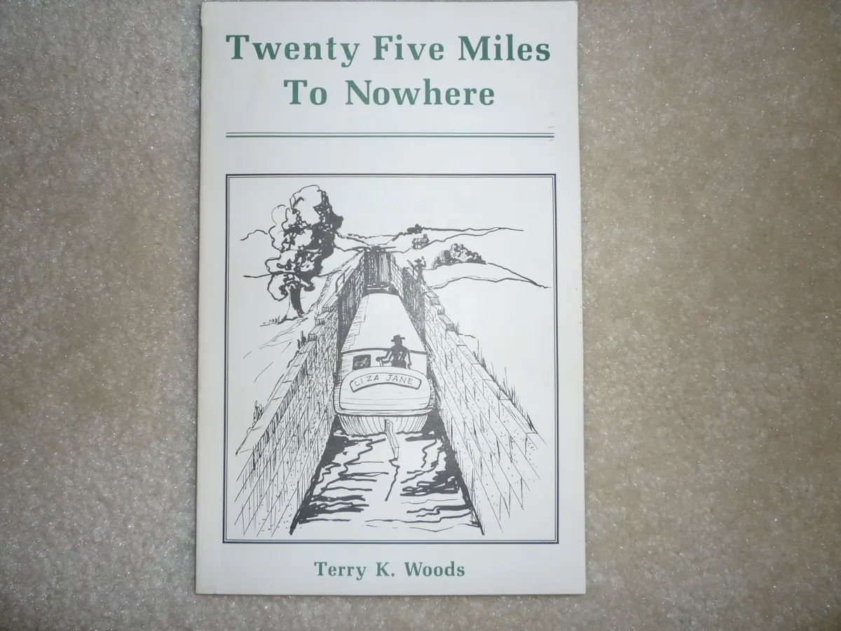 Twenty Five Miles To Nowhere [Paperback] Terry K. Woods 1