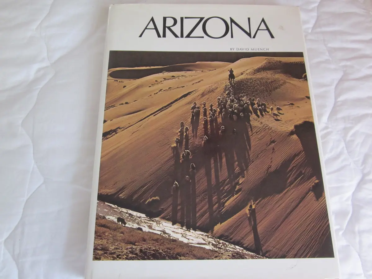 Arizona. [Hardcover] David Muench 1