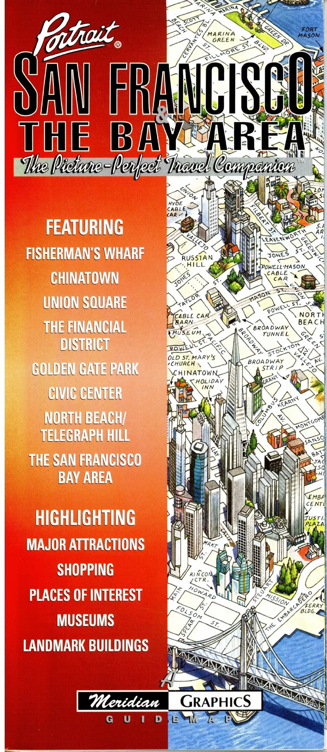 San Francisco & The Bay Area (Reprinted/Revised 2011) [Map] Meridian Graphics 1
