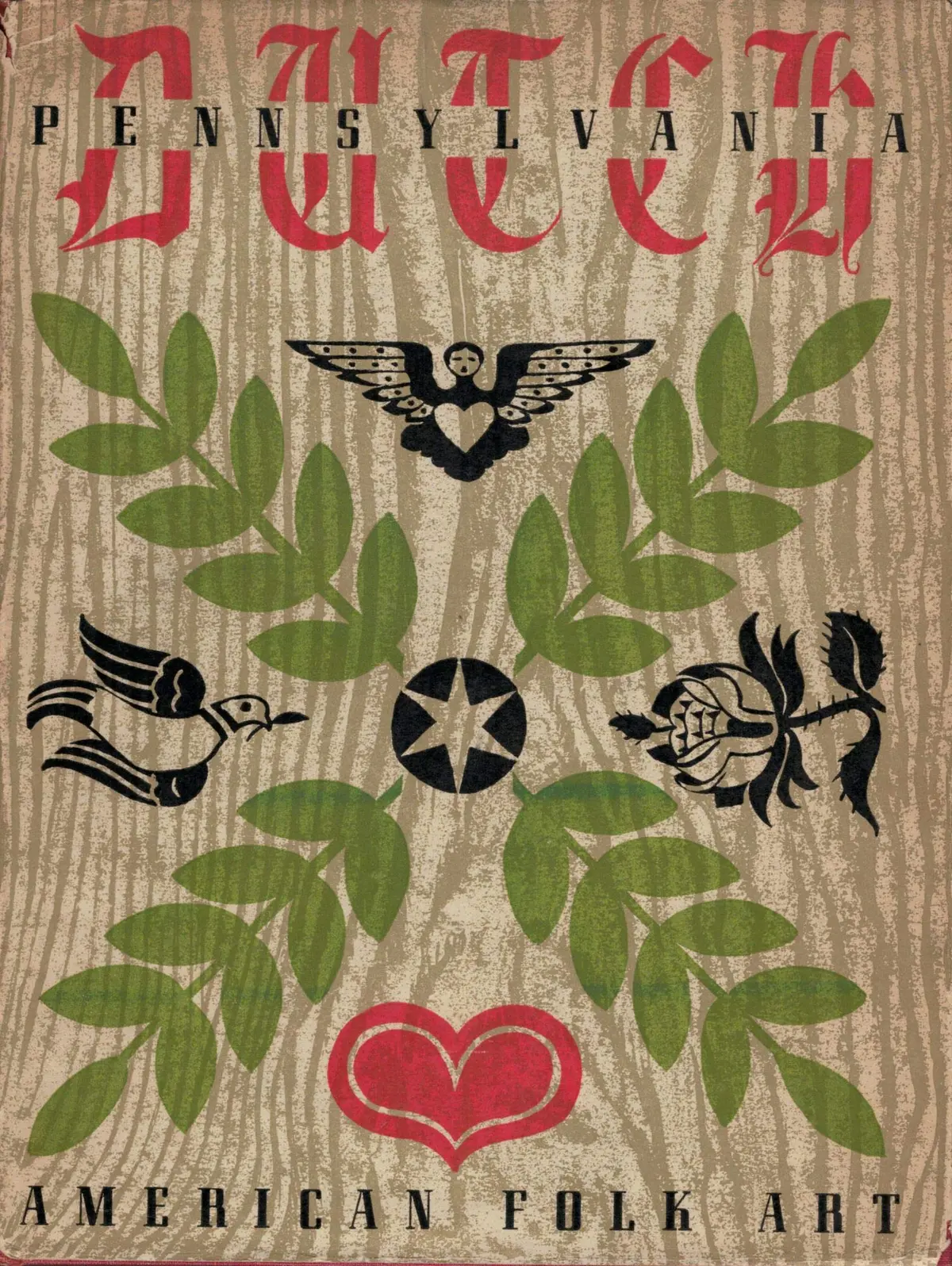 Pennsylvania Dutch: American Folk Art [Hardcover] Kauffman, Henry 1