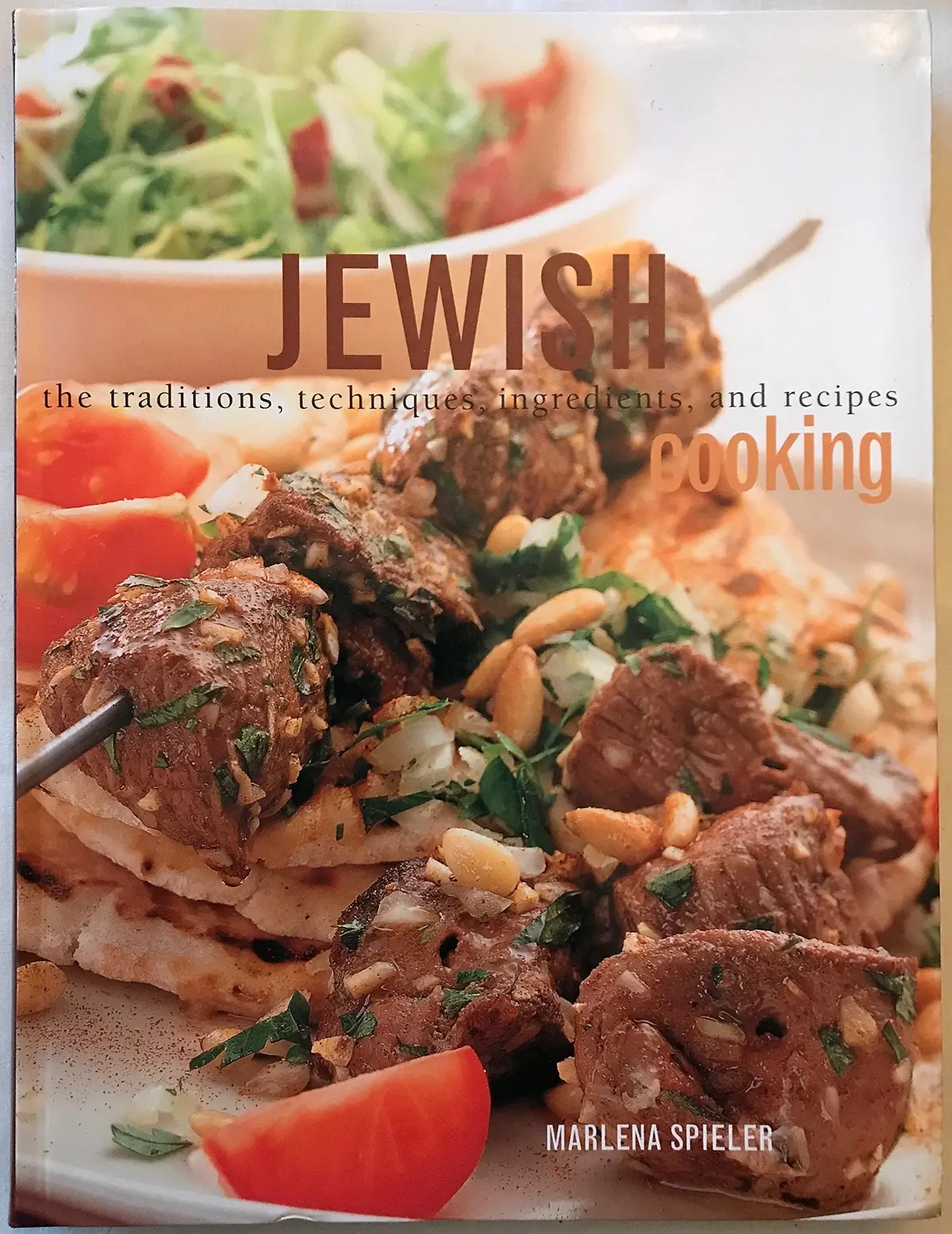 Jewish Cooking The Traditions, Techniques, Ingredients, And Recipes [Paperback] Spieler, Marlena 1