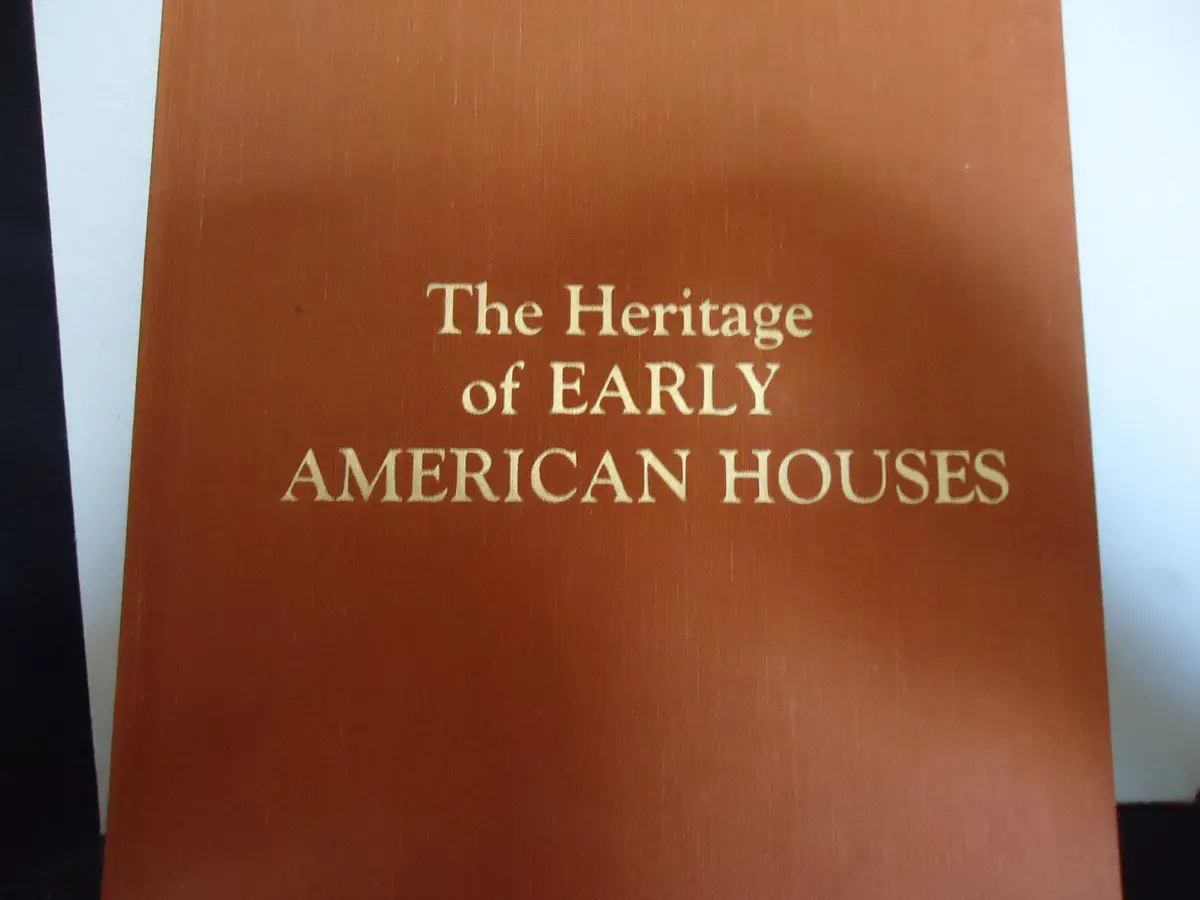The Heritage Of Early American Houses Drury, John 1