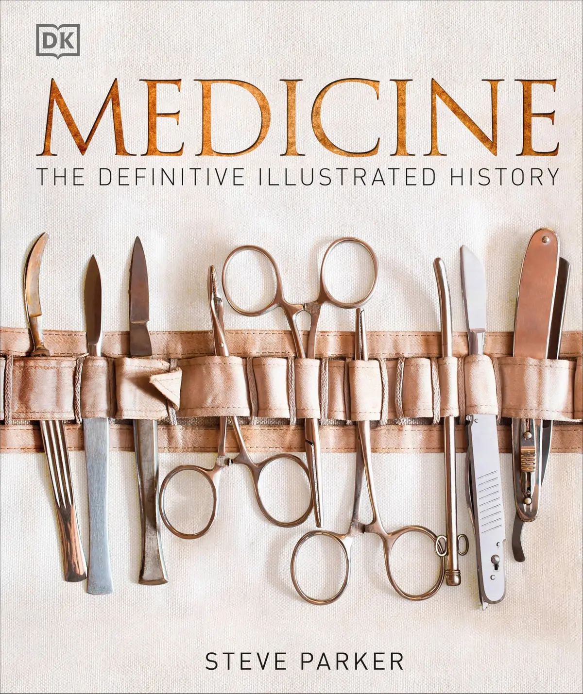 Medicine: The Definitive Illustrated History (Dk Definitive Visual Histories) [Hardcover] Dk 1