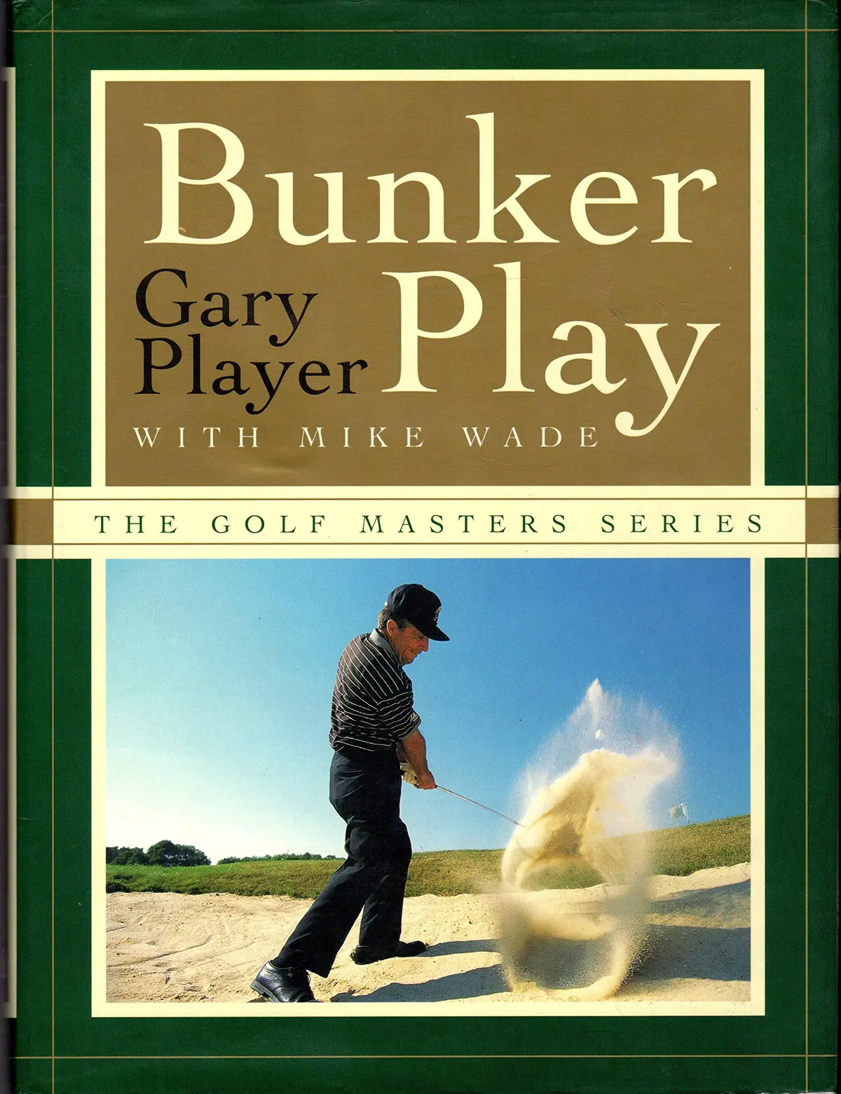Bunker Play (The Golf Masters Series) Player, Gary 1