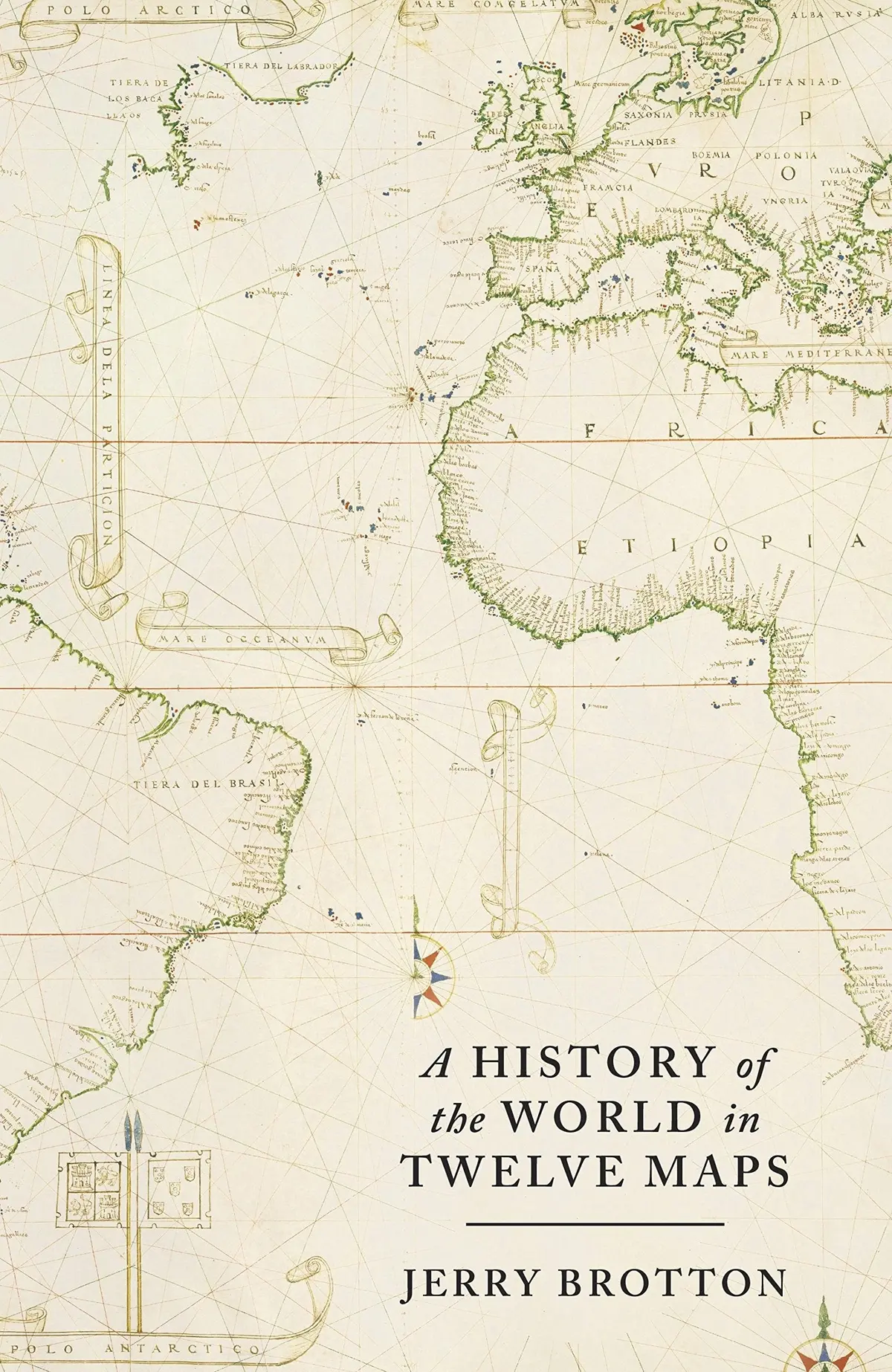 A History Of The World In Twelve Maps Jerry Brotton: 1