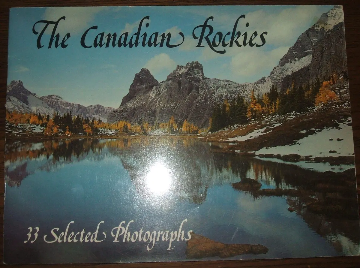 The Canadian Rockies 33 Selected Photographs [Paperback] Don Harmon, Carole Harmon, Aileen Harmon, Stephen Hutchings, J. C. Dunlop 1