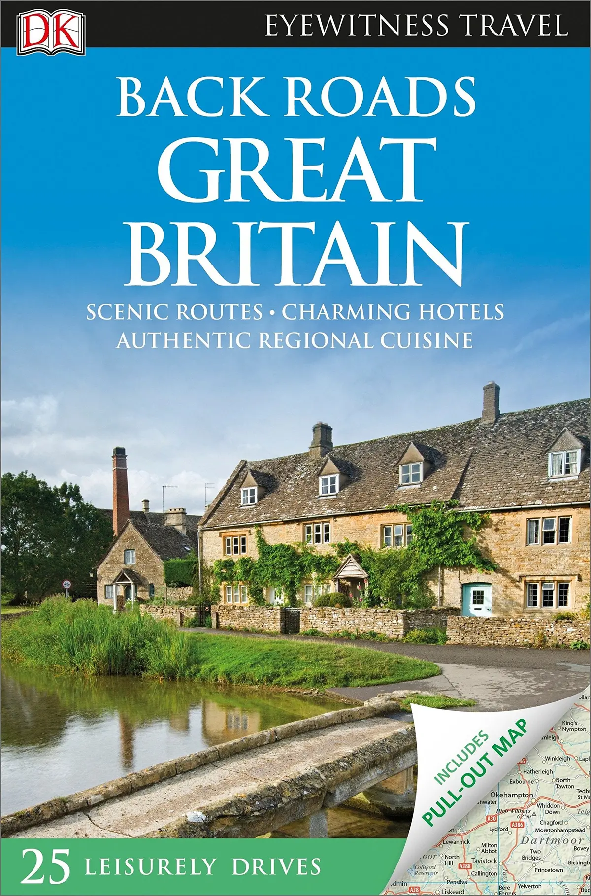 Dk Eyewitness Back Roads Great Britain (Dk Eyewitness Travel Back Roads) Dorling Kindersley, Inc.; Aithie, Pat; Andrews, Robert; Dailey, Donna And Ford, Rebecca 1