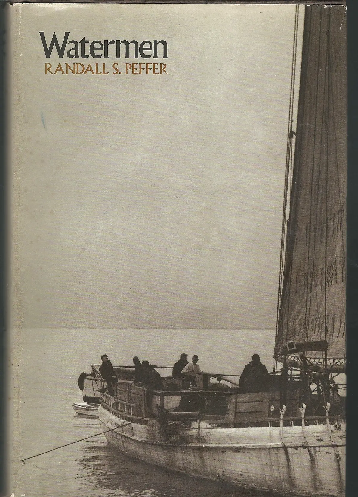 Watermen (Maryland Paperback Bookshelf) Peffer, Professor Randall S. 1