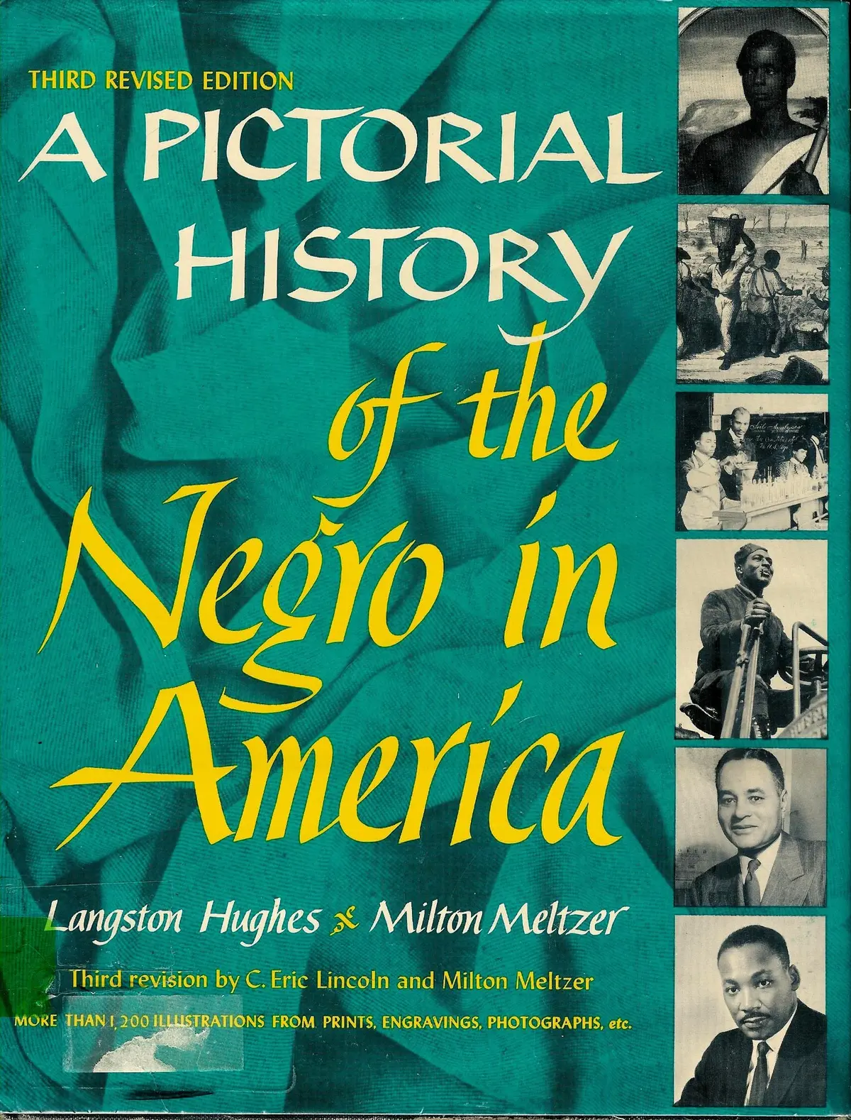 A Pictorial History Of The Negro In America Third Revised Edition [Hardcover] Hughes, Langston And Milton Meltzer 1