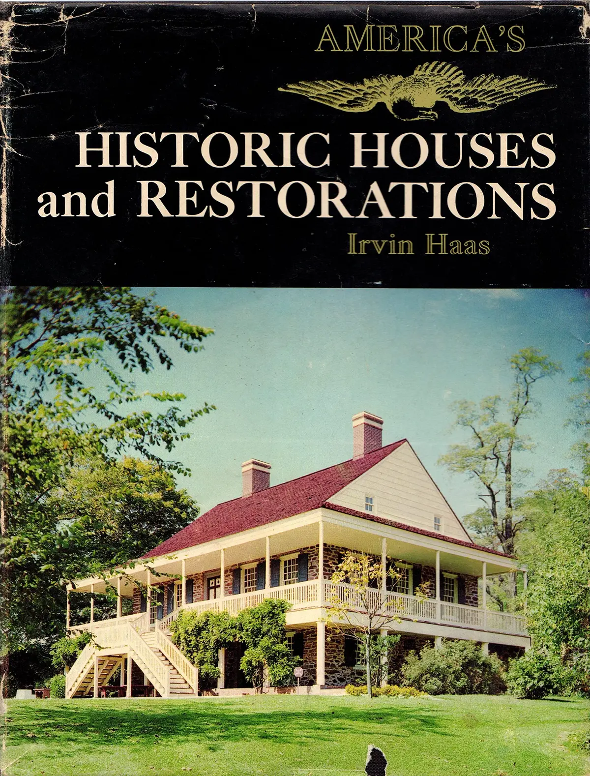 America's Historic Houses And Restorations Haas, Irvin 1