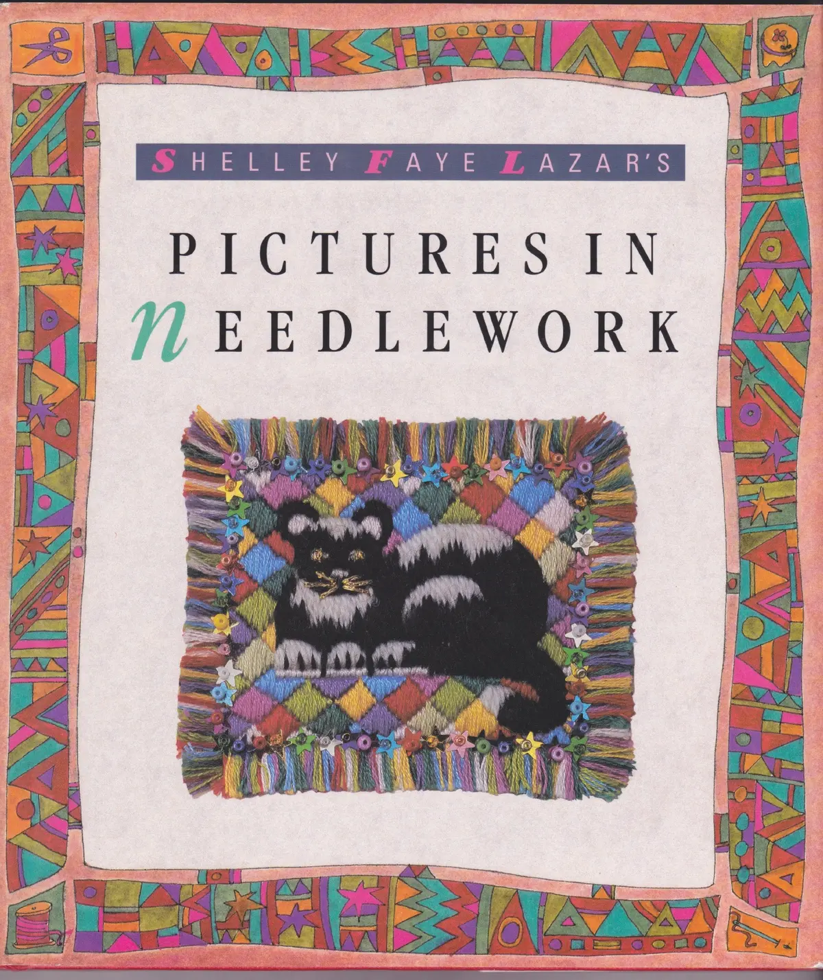 Pictures In Needlework Lazar, Shelley Faye 1