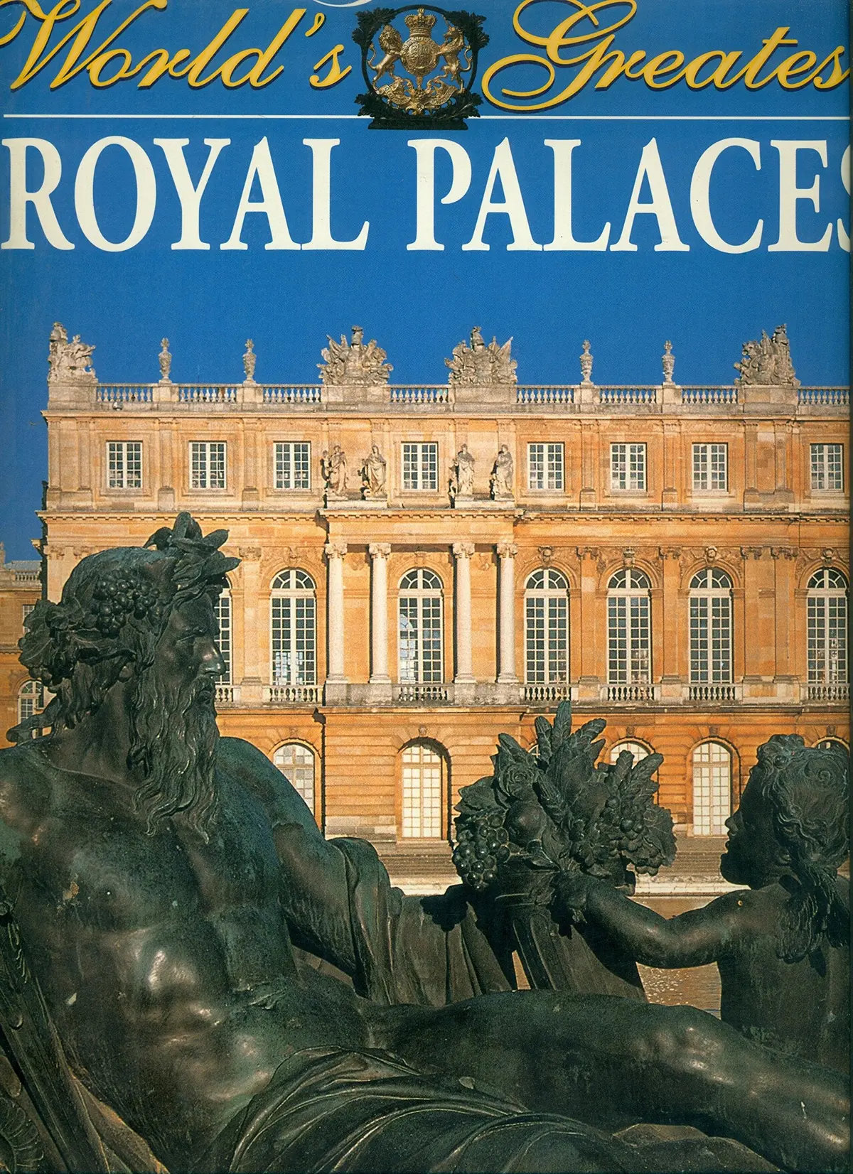 The World's Greatest Royal Palaces Morelli, Marcello 1