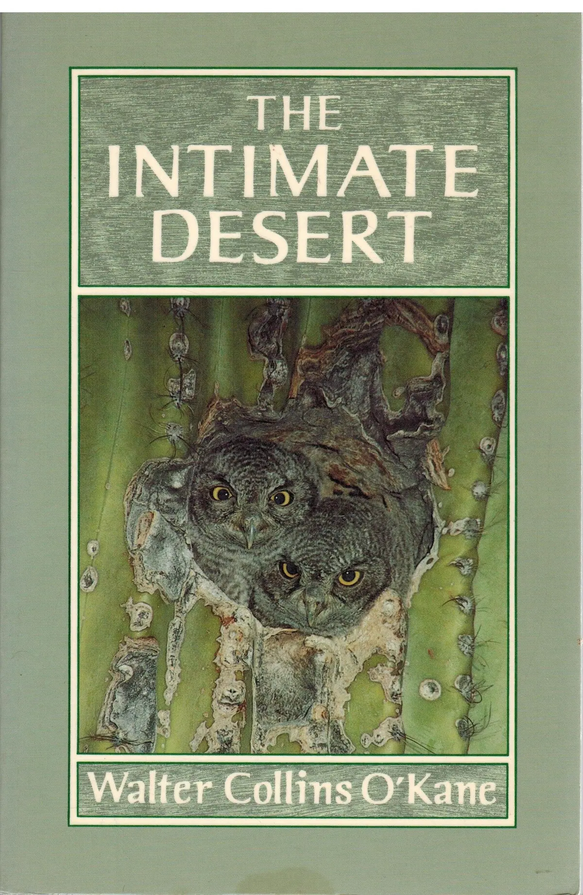 The Intimate Desert O'kane, Walter Collins 1