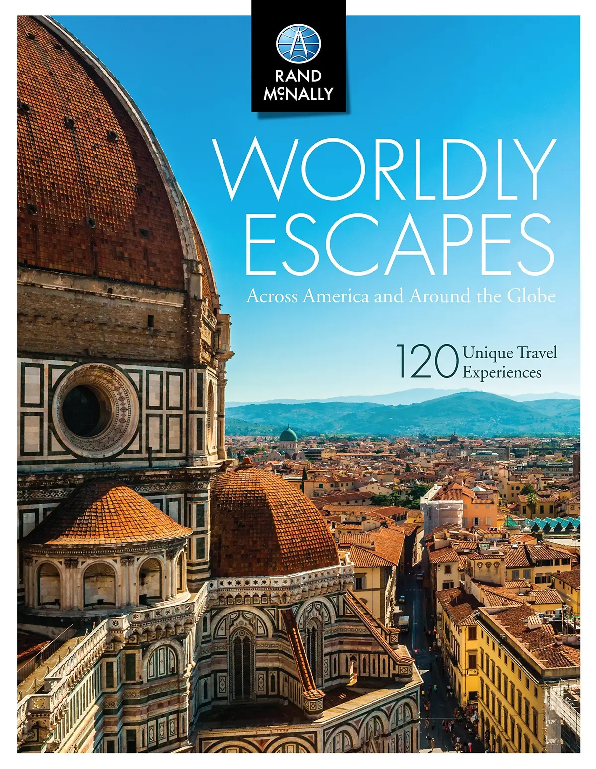 Worldly Escapes: Across America And Around The Globe [Hardcover] Patience, Victoria 1