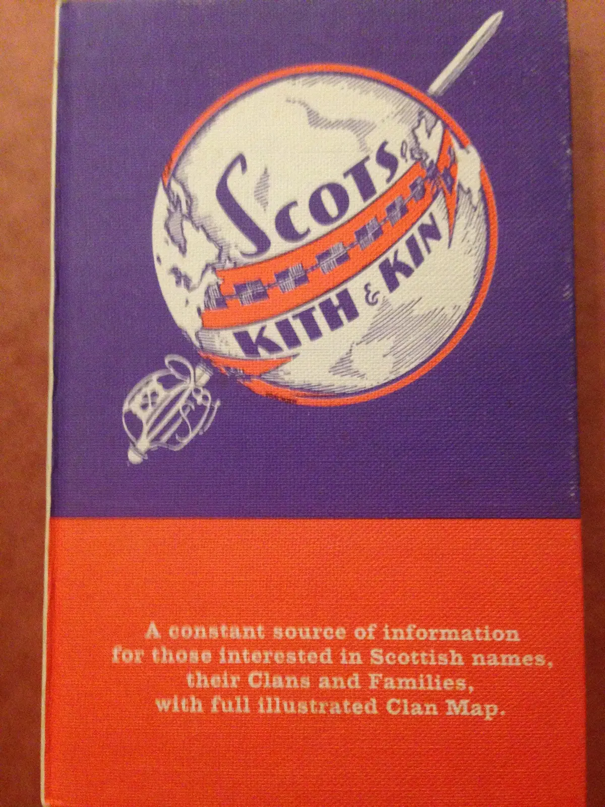 Scots Kith And Kin And Illustrated Map - Revised Second Edition [Hardcover] N/A 1