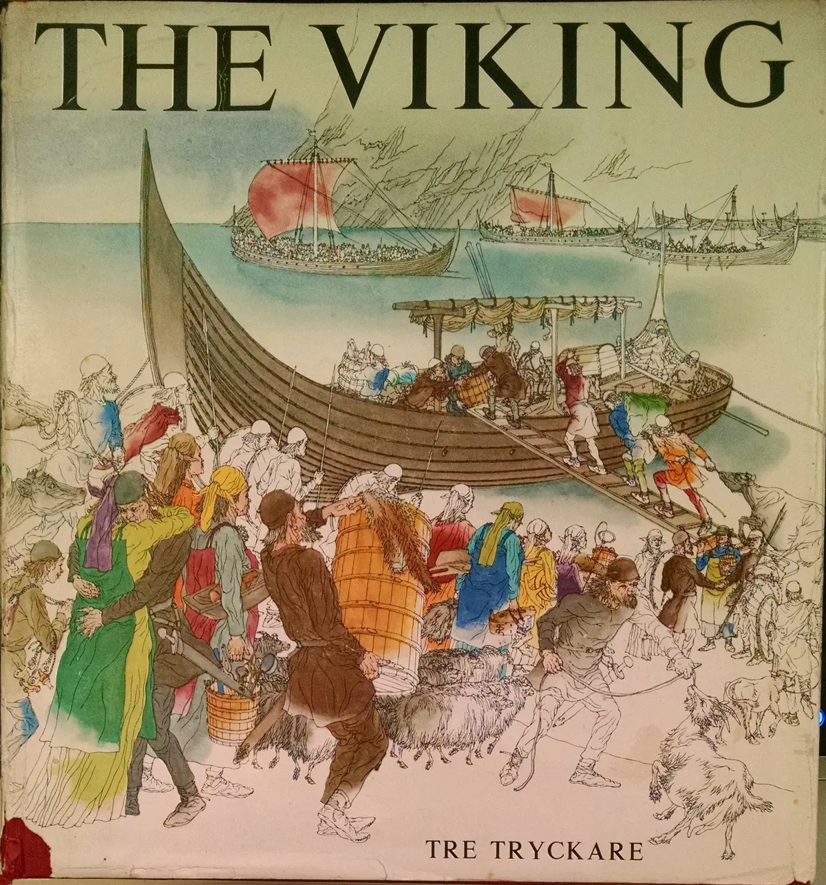 The Viking [Hardcover] Tryckare, Tre And Illus 1