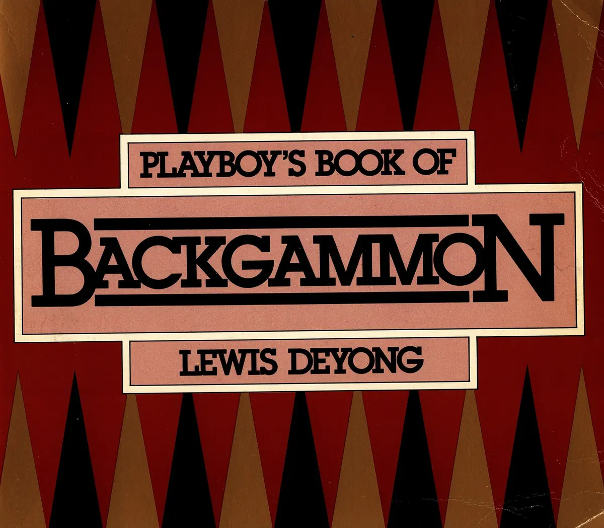 Playboy's Book Of Backgammon [Paperback] Deyong, Lewis 1